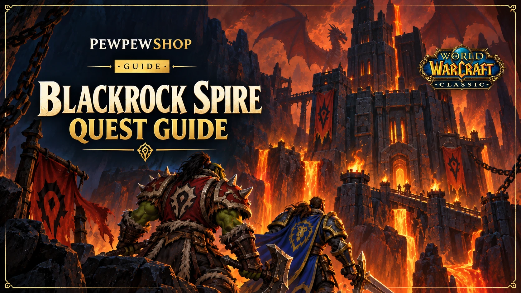 Blackrock Spire Quests (LBRS & UBRS) in WoW Classic — PEWPEWSHOP boosting guide