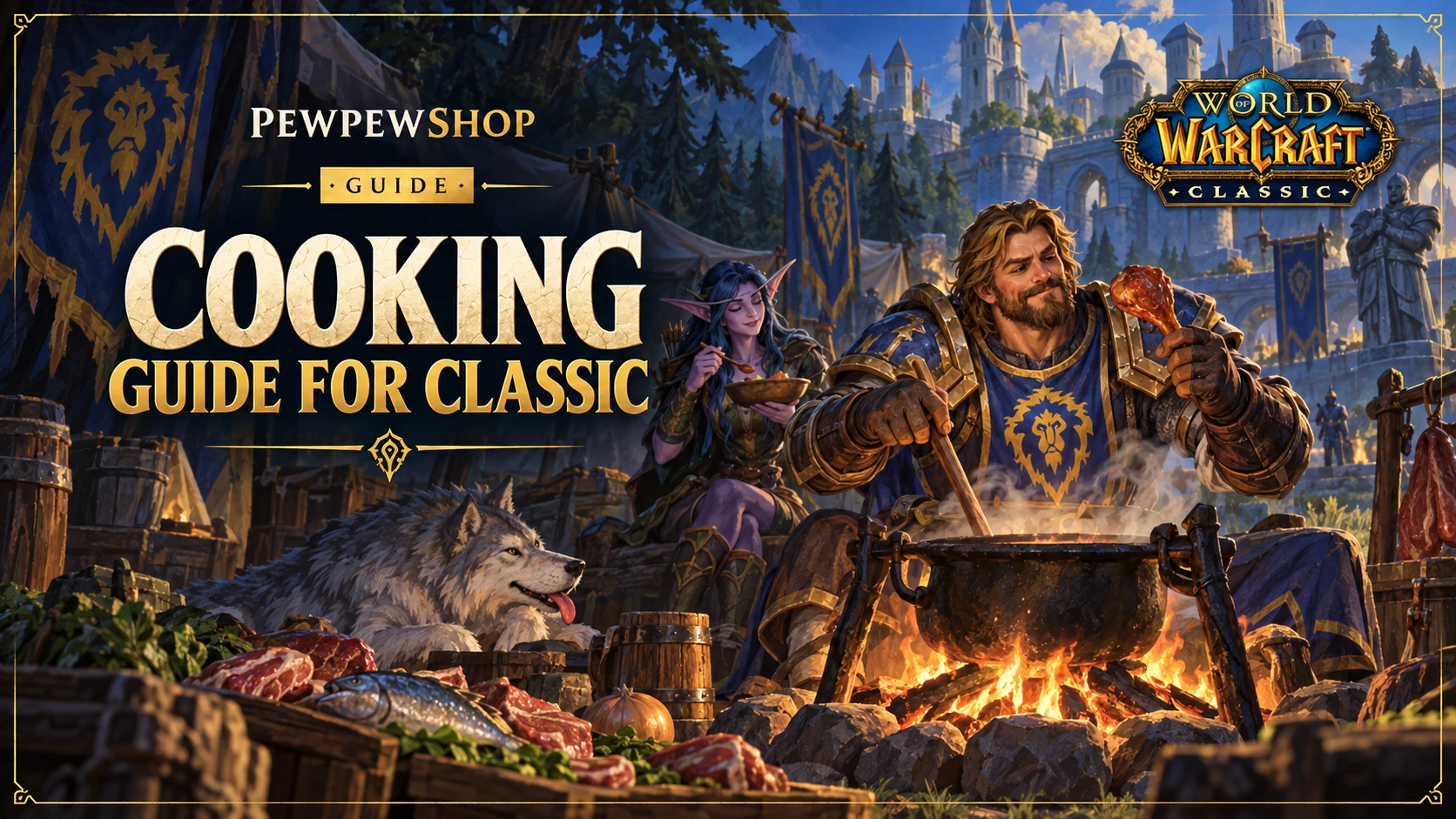 Cooking Guide for WoW Classic (1-300) — PEWPEWSHOP boosting guide