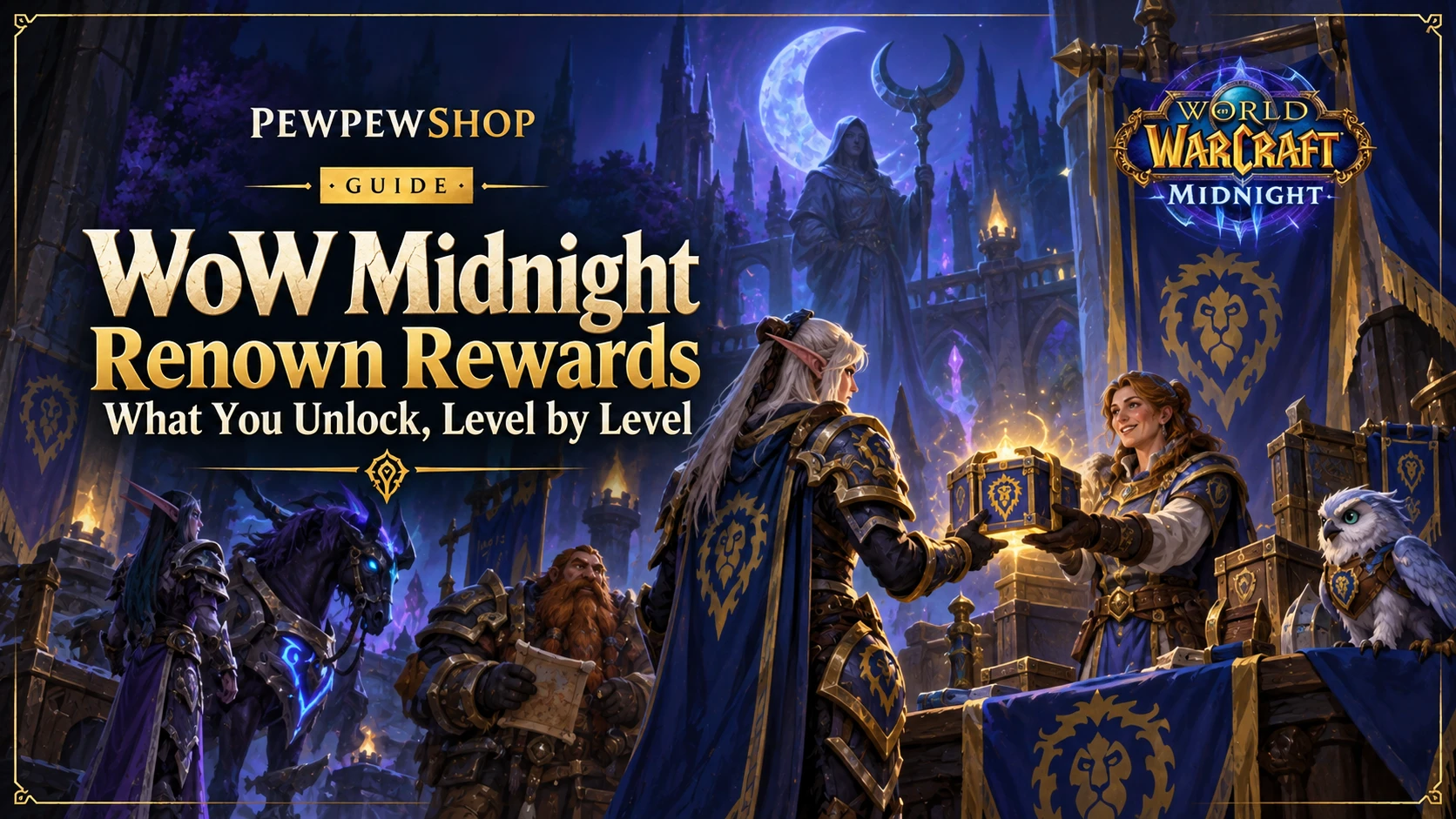 WoW Midnight Renown Rewards: What You Unlock, Level by Level — PEWPEWSHOP boosting guide