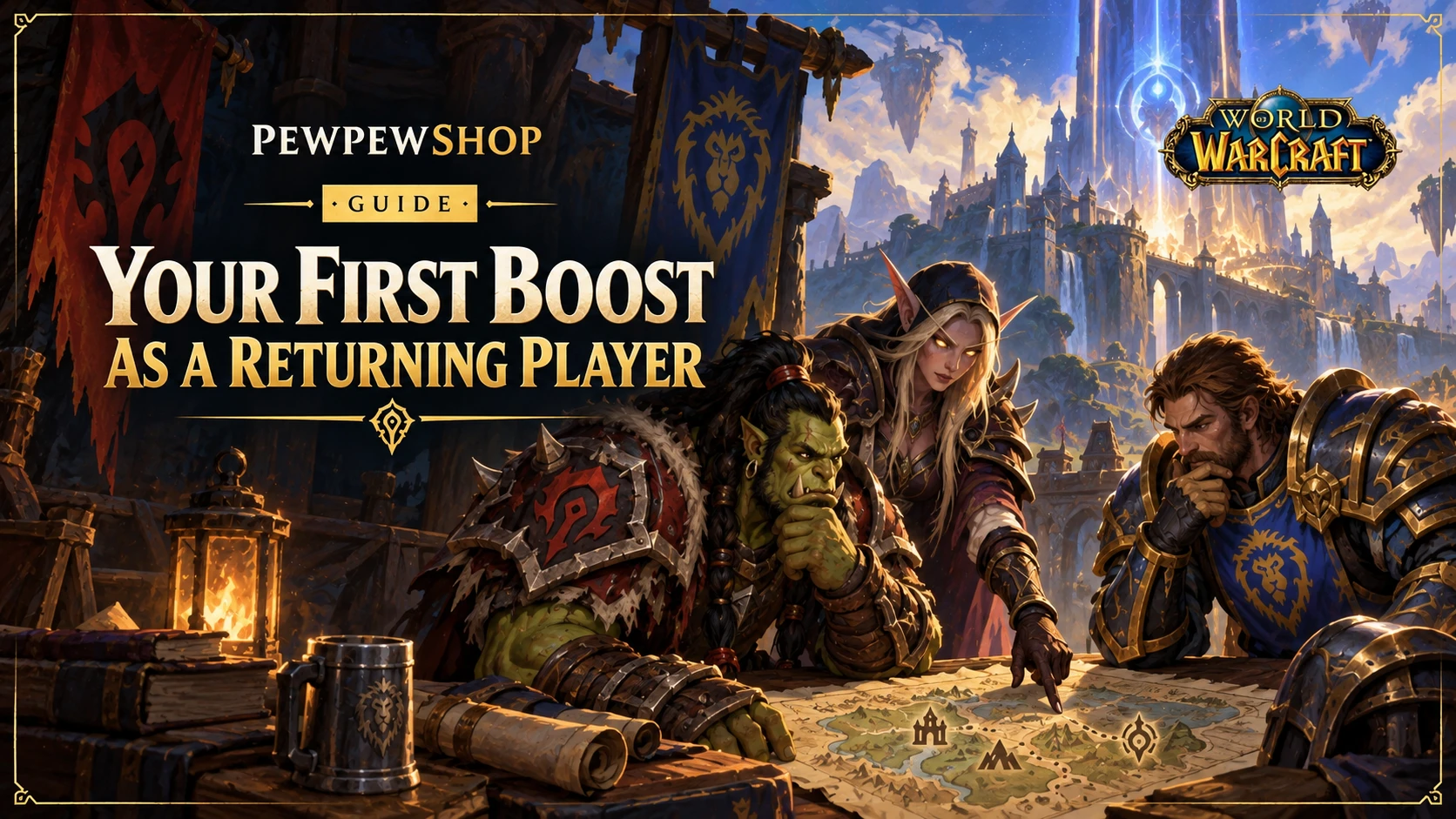 Your First Boost as a Returning WoW Player: A Simple 5-Step Plan — PEWPEWSHOP boosting guide