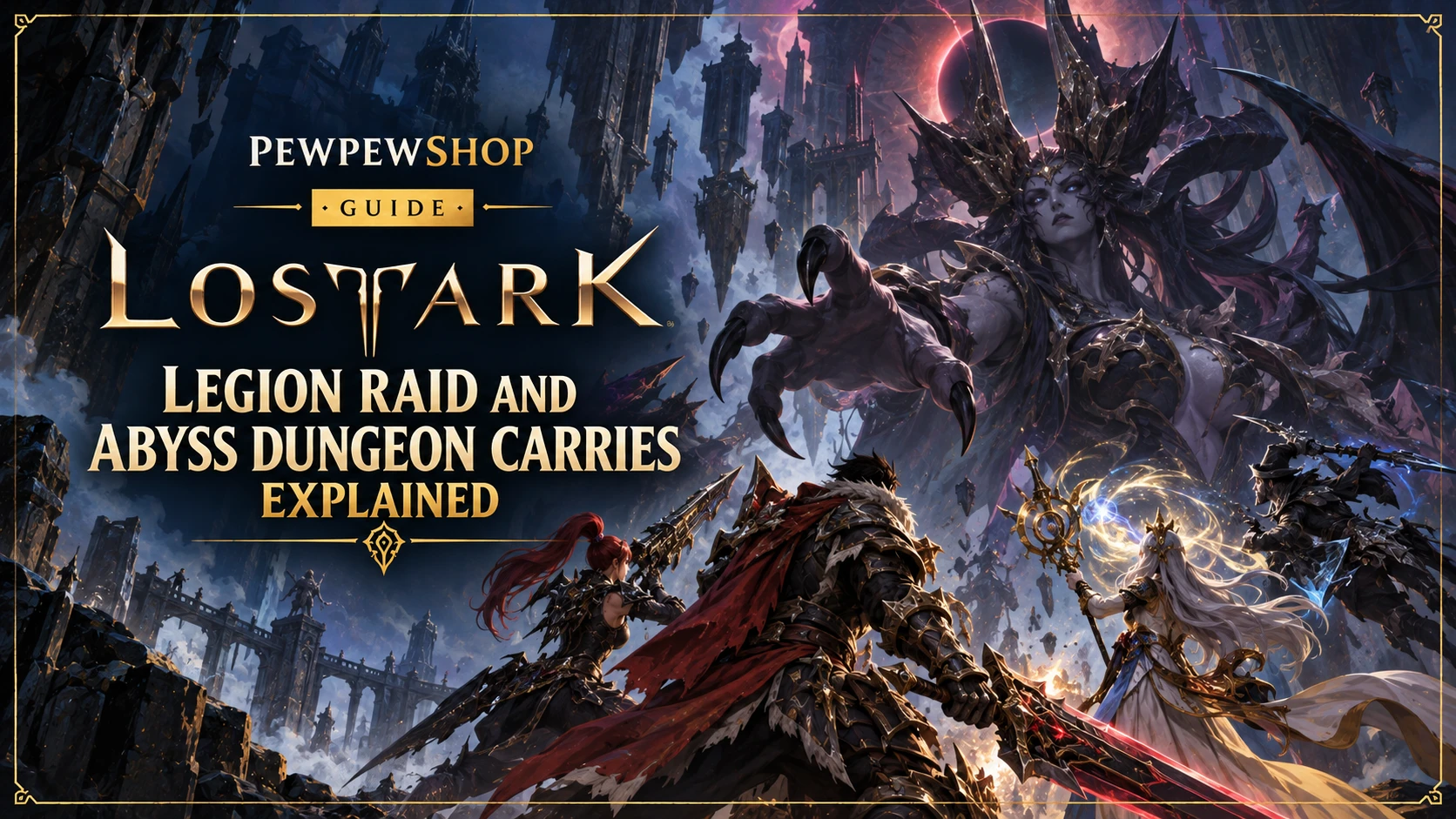 Lost Ark Legion Raid and Abyss Dungeon Carries Explained — PEWPEWSHOP boosting guide