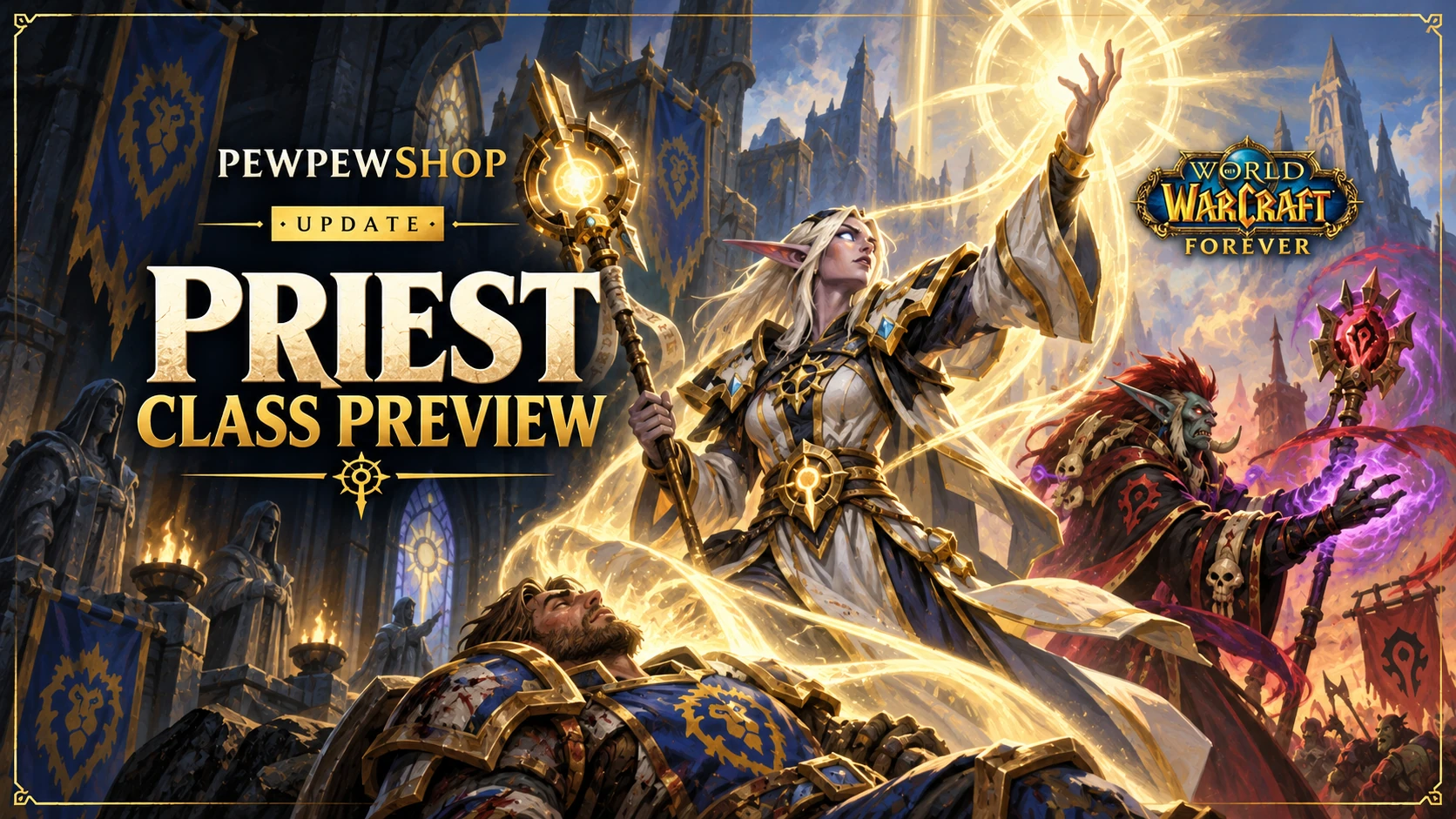 Priest in WoW: Forever — What Changes and What We Know — PEWPEWSHOP boosting guide