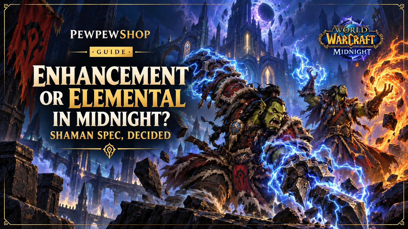 Enhancement or Elemental in Midnight? Shaman Spec, Decided — PEWPEWSHOP boosting guide