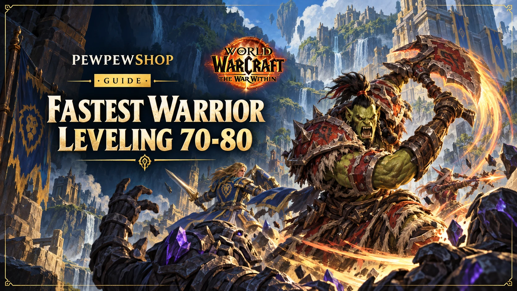 Fastest Warrior Leveling 70-80 in The War Within: Route & Tips — PEWPEWSHOP boosting guide