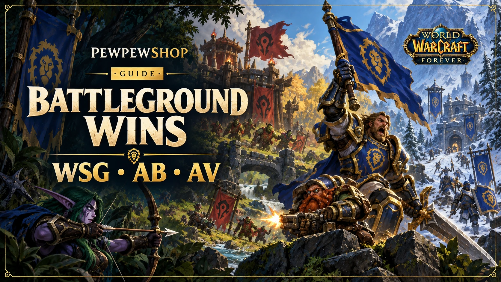 WoW: Forever Battleground Wins — WSG, AB and AV Explained — PEWPEWSHOP boosting guide