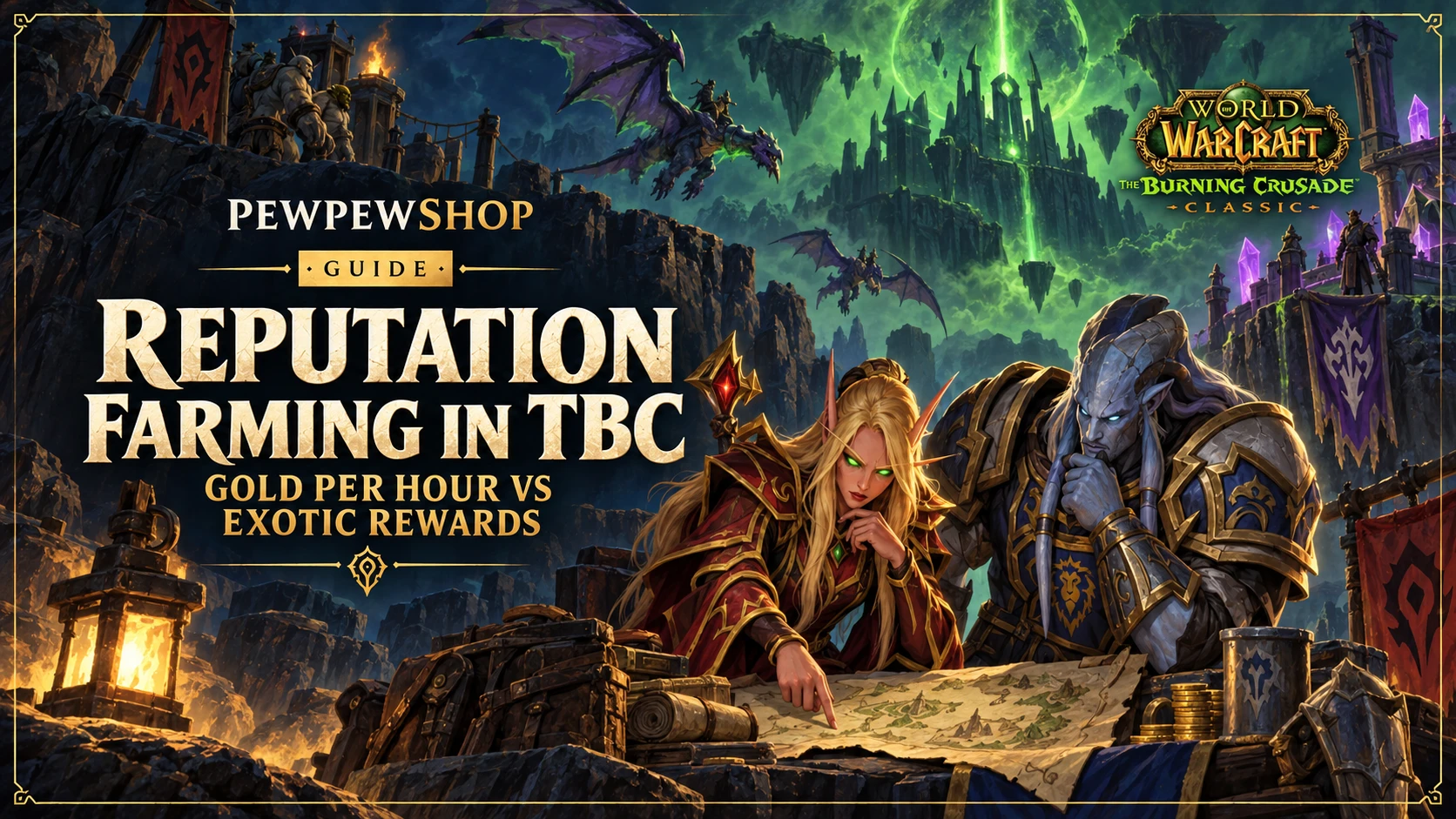Reputation Farming in TBC: Gold Per Hour vs Exotic Rewards — PEWPEWSHOP boosting guide