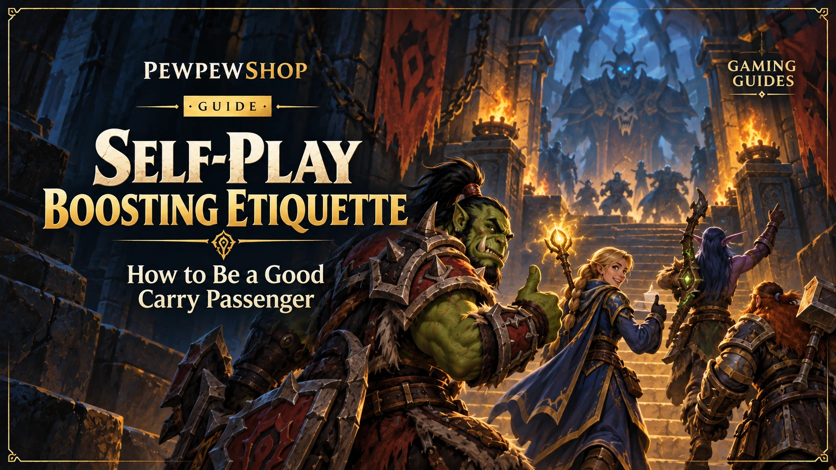 Self-Play Boosting Etiquette: How to Be a Good Carry Passenger — PEWPEWSHOP boosting guide