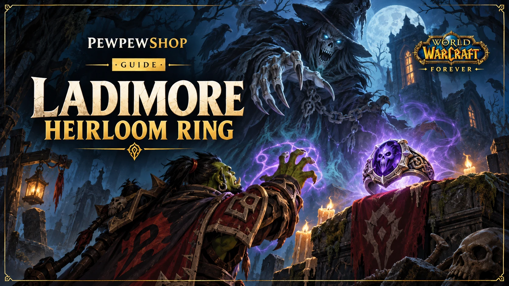 Ladimore Heirloom Ring: Mor'ladim's New Caster Reward in WoW: Forever — PEWPEWSHOP boosting guide