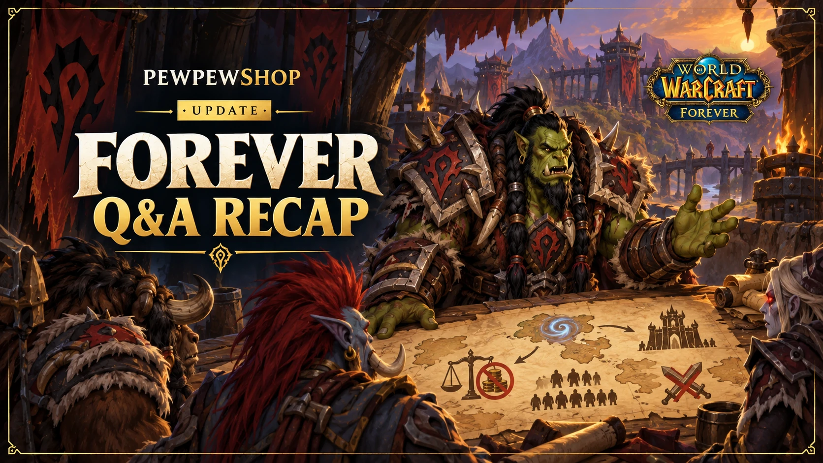 WoW: Forever Live Q&A Recap (September 17): Realmless, GDKP Ban, No Rated PvP, 10/20/40 Raids — PEWPEWSHOP boosting guide