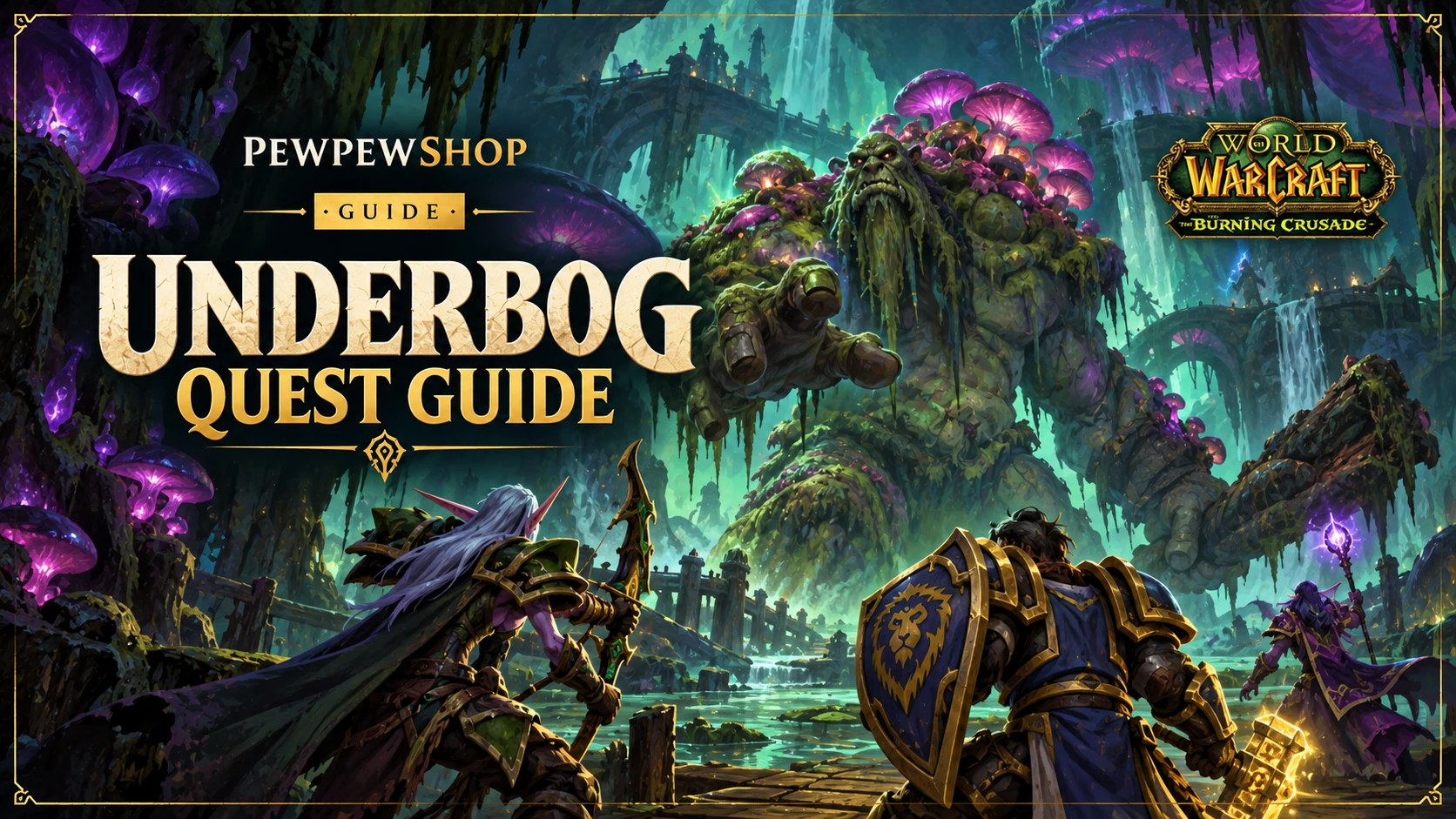 Underbog Quests in TBC Anniversary: Full List, Givers and Levels — PEWPEWSHOP boosting guide
