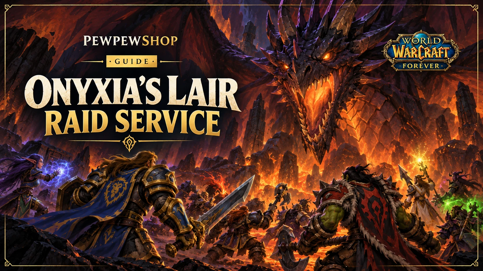WoW: Forever Onyxia's Lair — 40-Player Raid Boost Explained — PEWPEWSHOP boosting guide