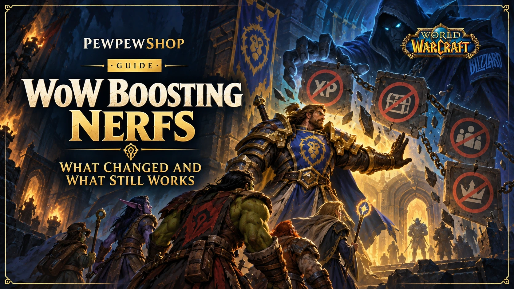 WoW Boosting Nerfs: What Changed and What Still Works — PEWPEWSHOP boosting guide