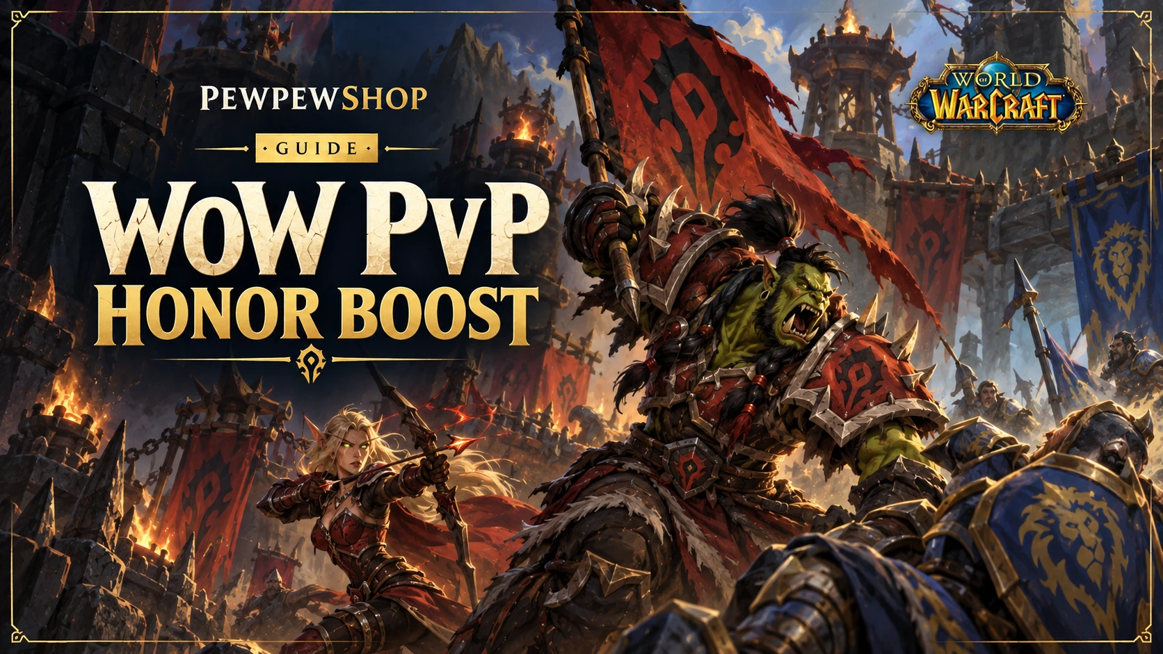 WoW PvP Honor Boost: Fill the Honor Bar and Gear an Alt Fast — PEWPEWSHOP boosting guide