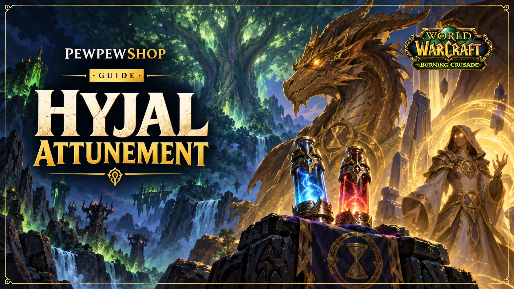 Hyjal Attunement in TBC: How to Get the Vials of Eternity — PEWPEWSHOP boosting guide