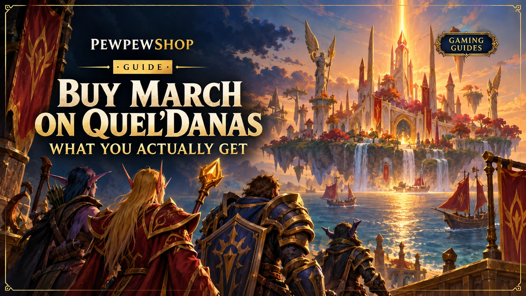 Buy March on Quel'Danas: What You Actually Get — PEWPEWSHOP boosting guide