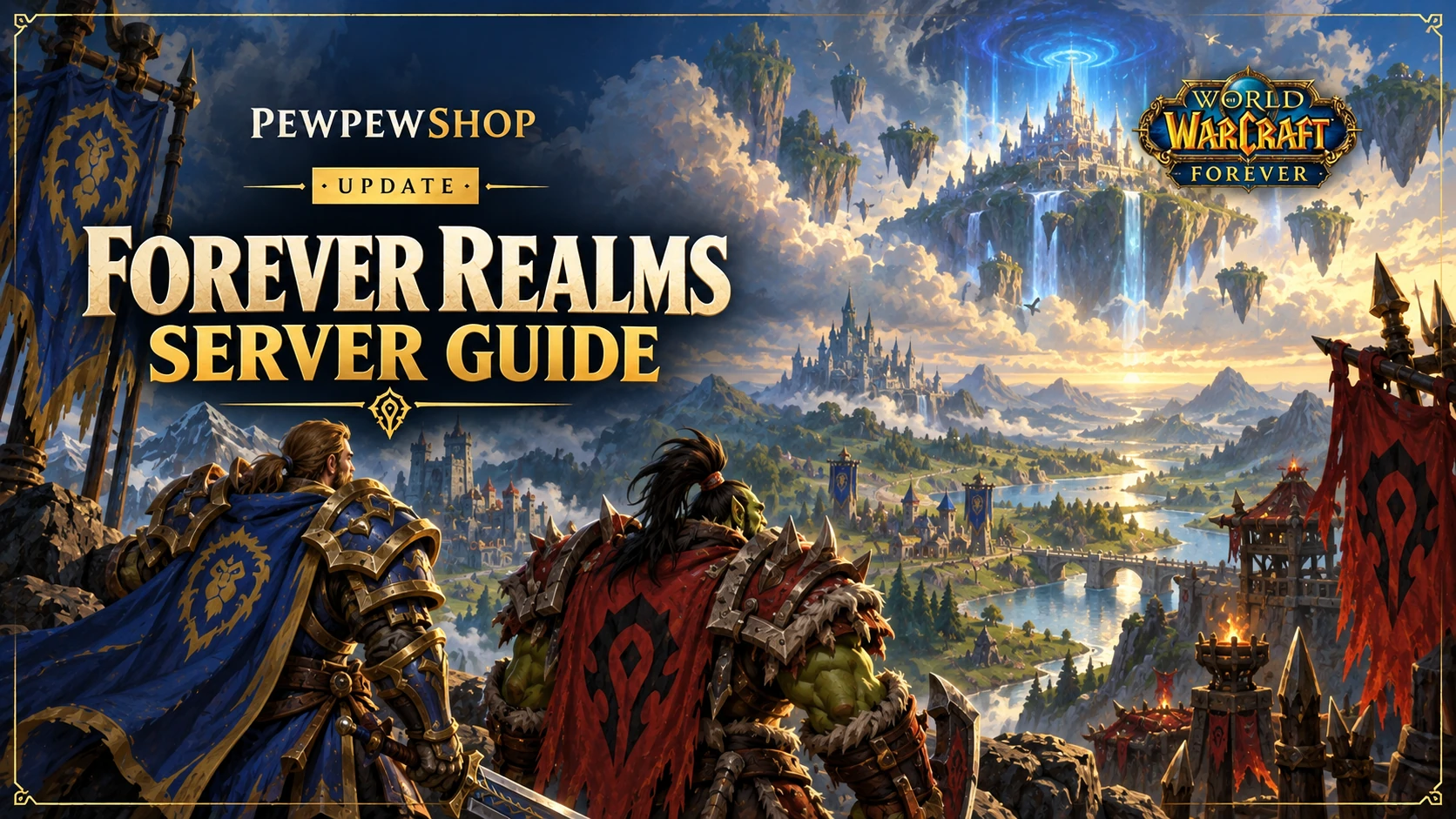 Classic Plus Servers: What Is Known About WoW: Forever Realms — PEWPEWSHOP boosting guide