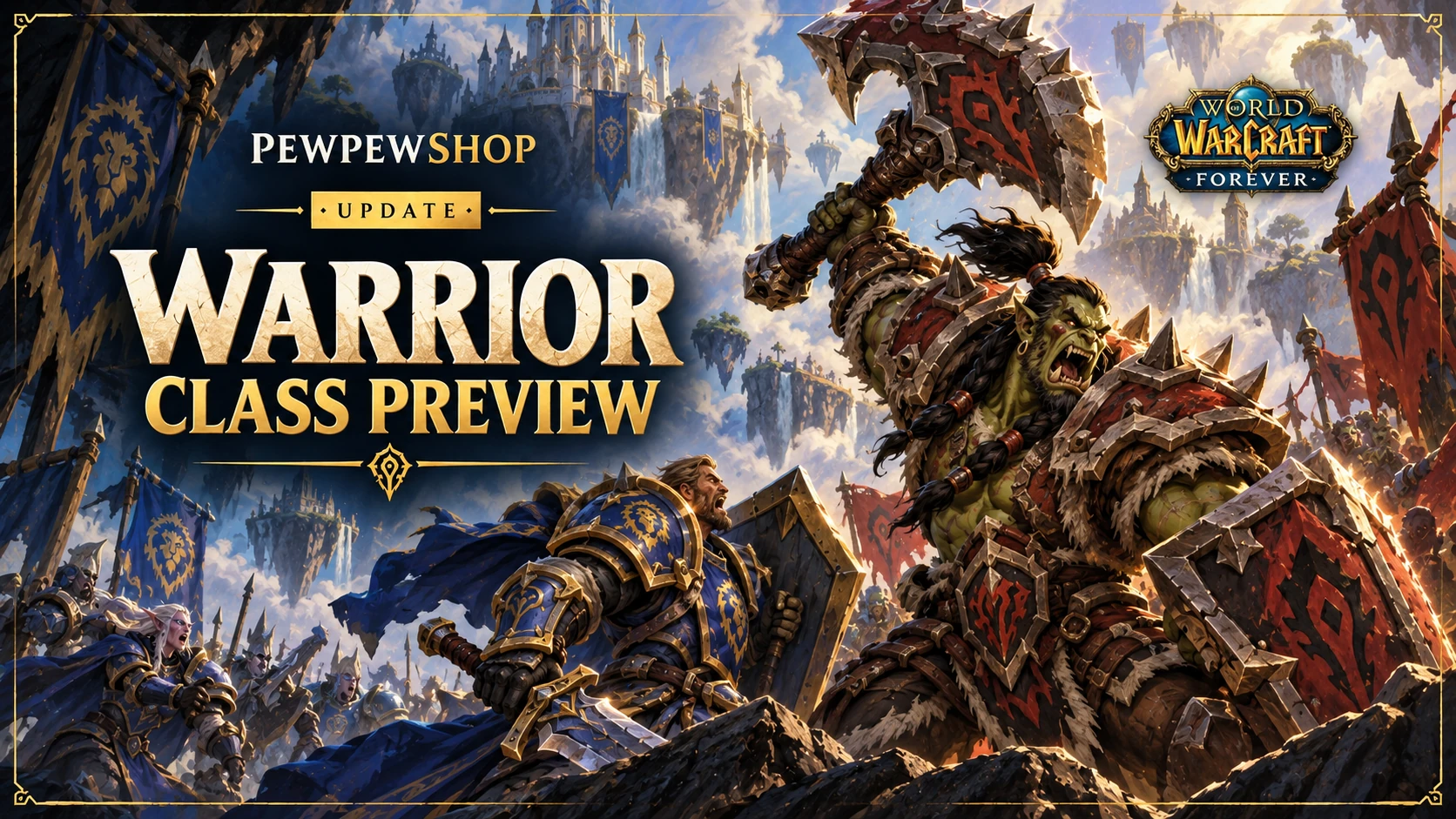 Warrior in WoW: Forever — What's Confirmed, What's Unknown — PEWPEWSHOP boosting guide