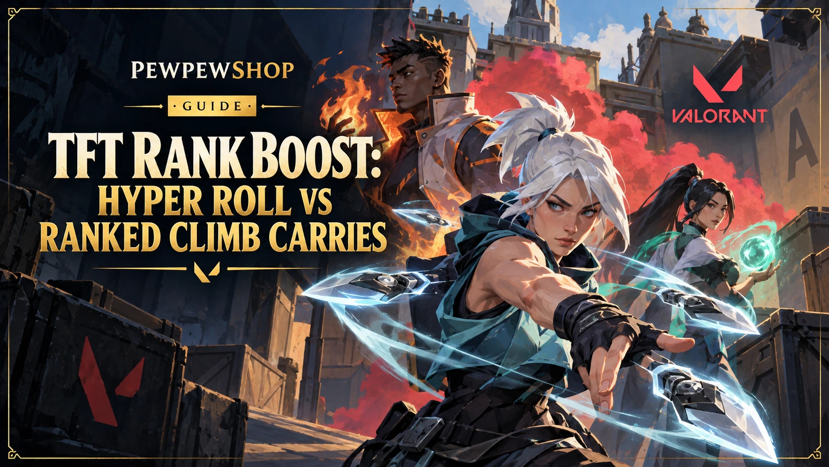 TFT Rank Boost: Hyper Roll vs Ranked Climb Carries — PEWPEWSHOP boosting guide