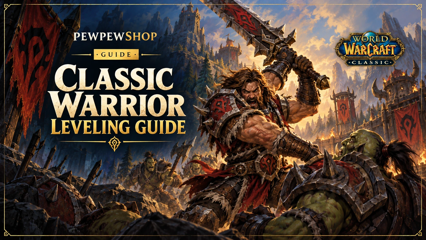 WoW Classic Warrior Leveling Guide (1-60) — PEWPEWSHOP boosting guide