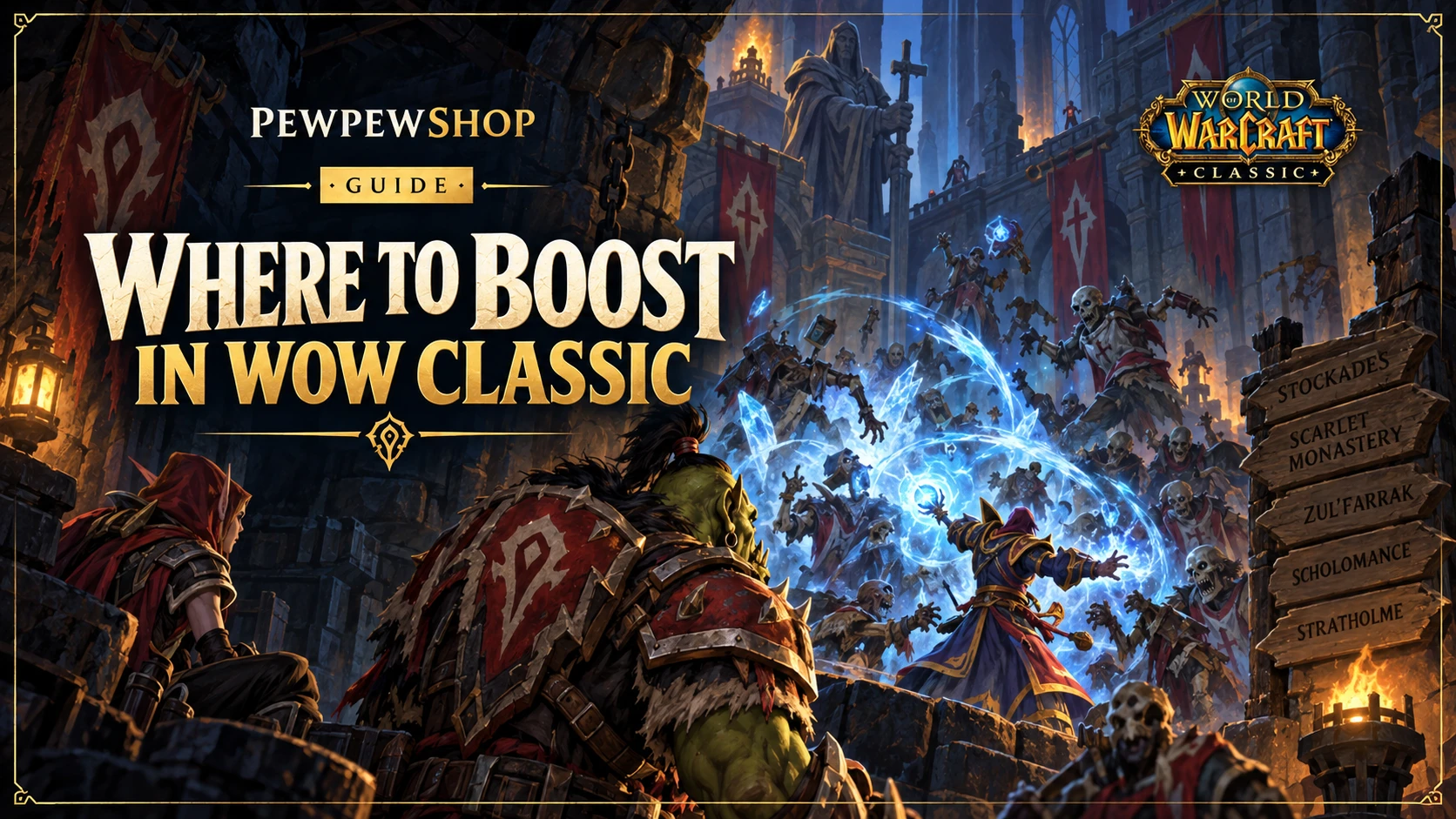 Where to Boost in WoW Classic: Best Zones by Level — PEWPEWSHOP boosting guide