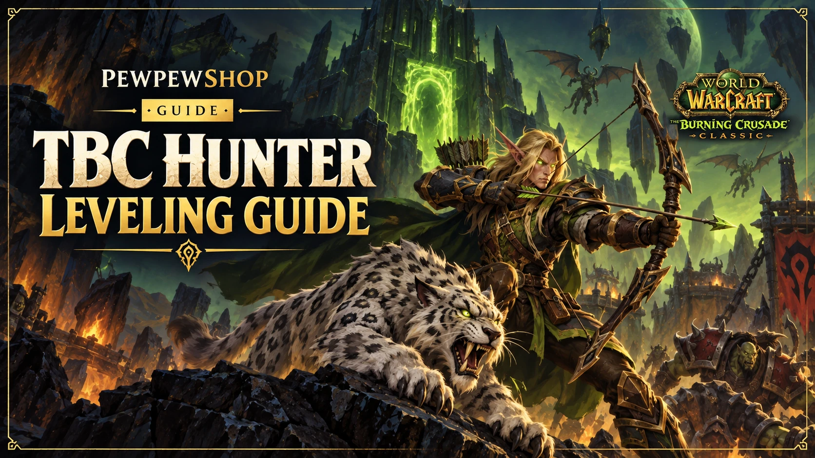 TBC Hunter Leveling Guide in WoW — PEWPEWSHOP boosting guide
