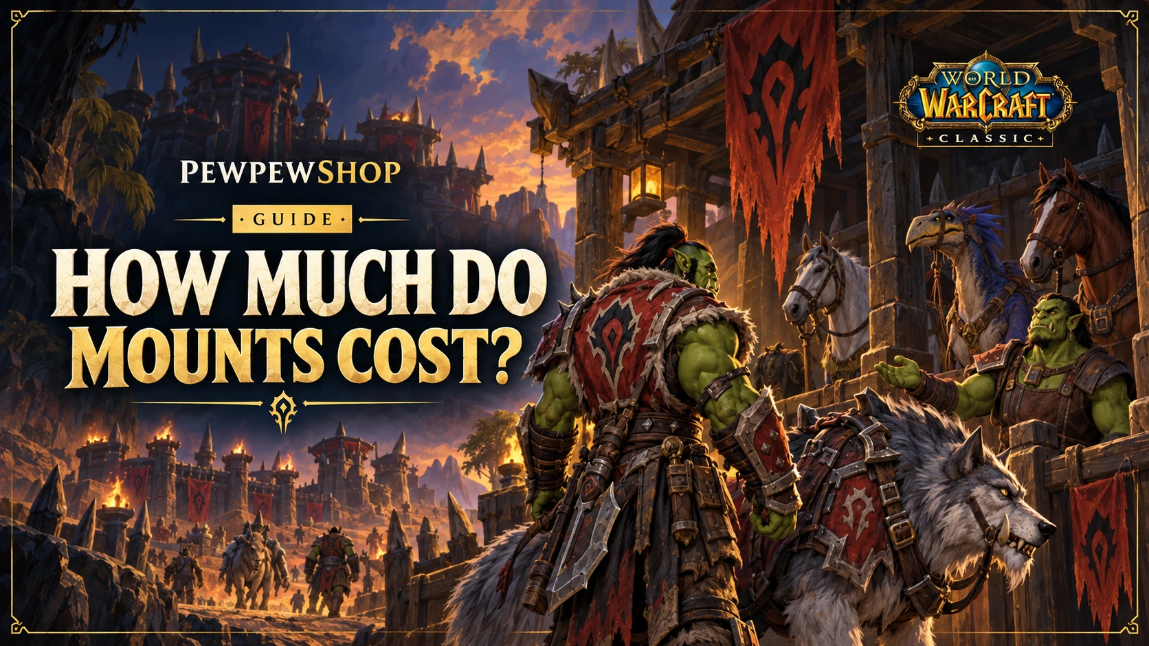 How Much Do Mounts Cost in WoW Classic? — PEWPEWSHOP boosting guide