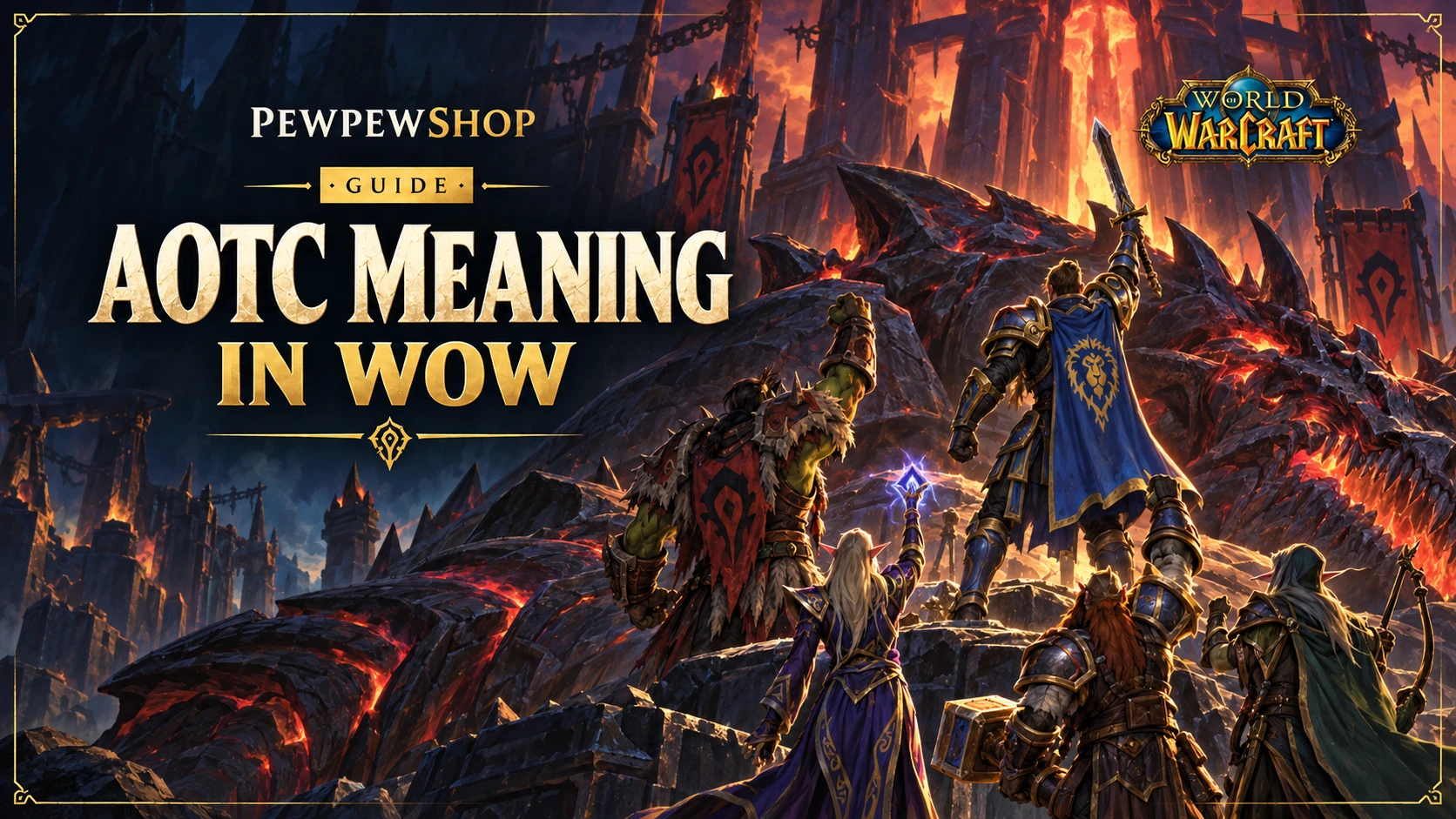 AOTC Meaning in WoW: What Ahead of the Curve Is — PEWPEWSHOP boosting guide