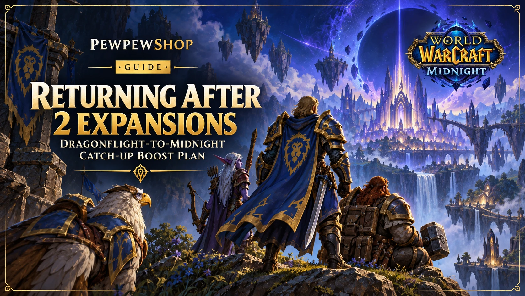 Returning After 2 Expansions: Dragonflight-to-Midnight Catch-Up Boost Plan — PEWPEWSHOP boosting guide