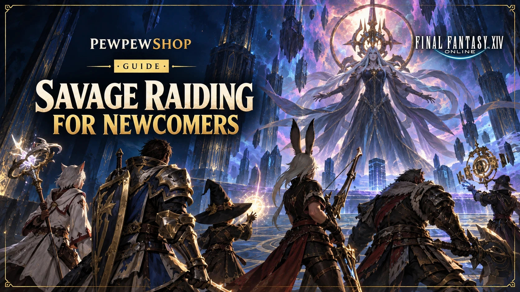 FFXIV Savage Raiding for Newcomers: A Gentle On-Ramp — PEWPEWSHOP boosting guide