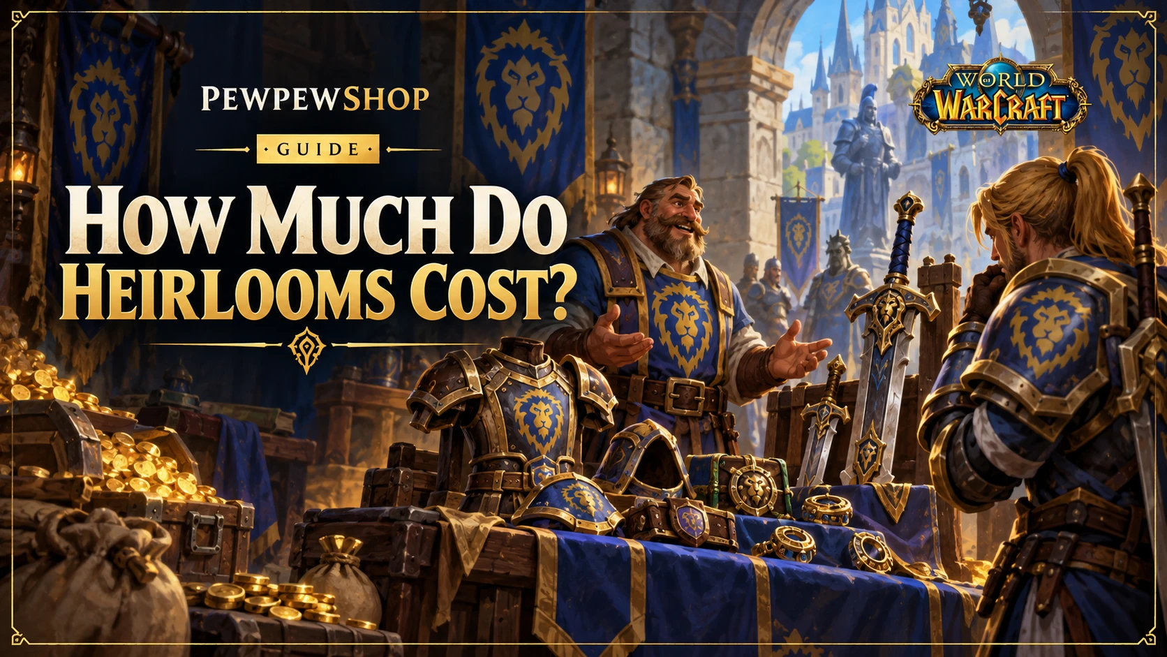 How Much Do Heirlooms Cost in WoW? — PEWPEWSHOP boosting guide
