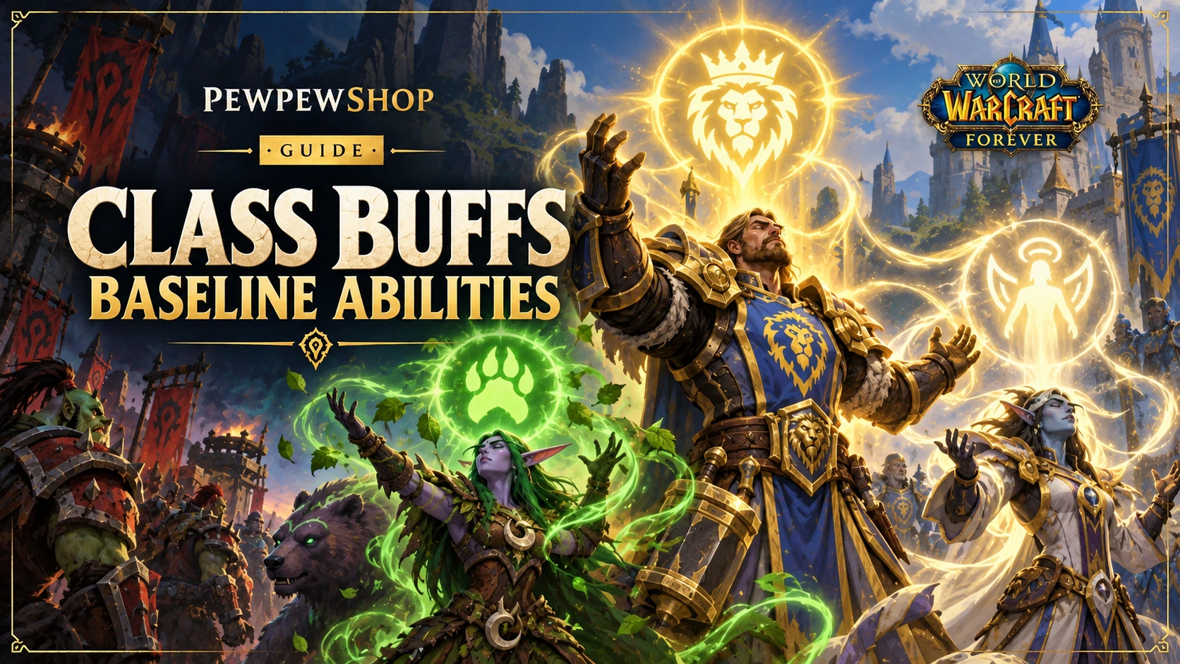 Are Blessing of Kings, Divine Spirit and Improved Mark of the Wild Baseline in WoW: Forever? — PEWPEWSHOP boosting guide