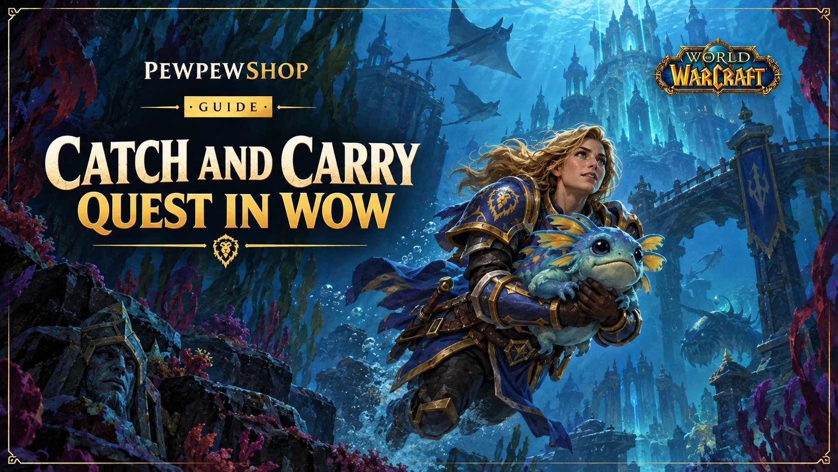 Catch and Carry Quest in WoW: Where & How to Do It — PEWPEWSHOP boosting guide