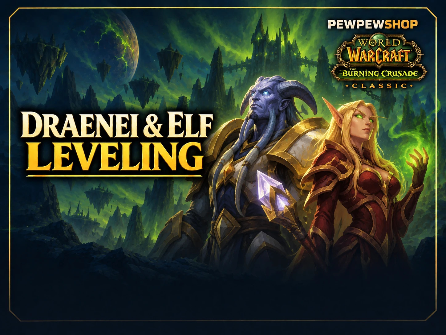 Draenei & Blood Elf Starting Leveling — boost