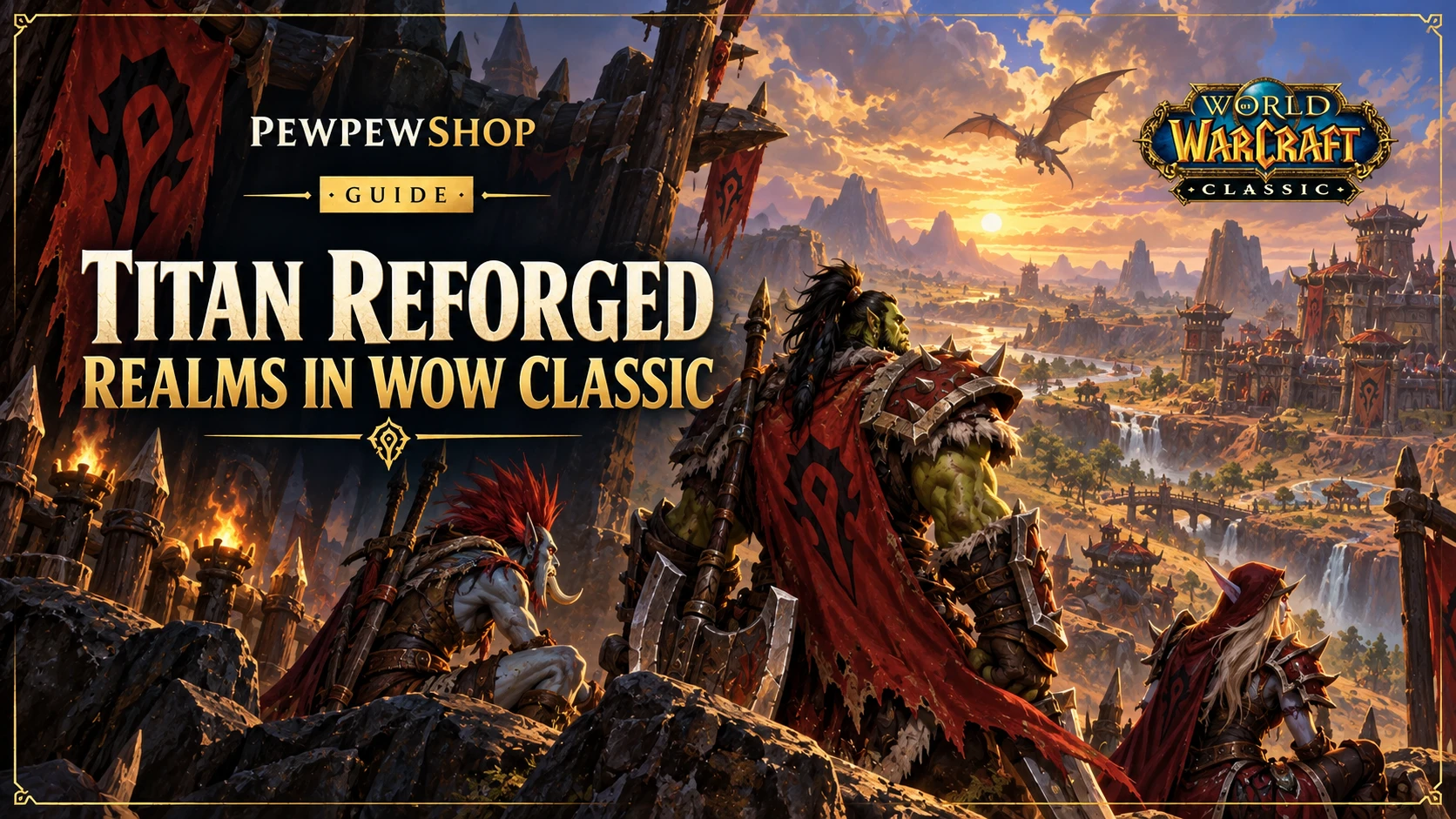 Titan Reforged Realms в WoW Classic: все, что нужно знать об уникальных мирах