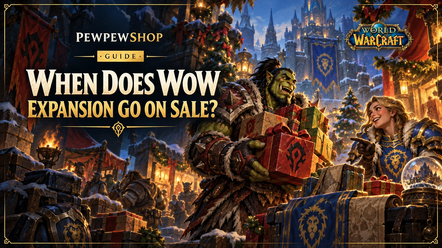 When Does WoW Expansion Go On Sale? — PEWPEWSHOP boosting guide