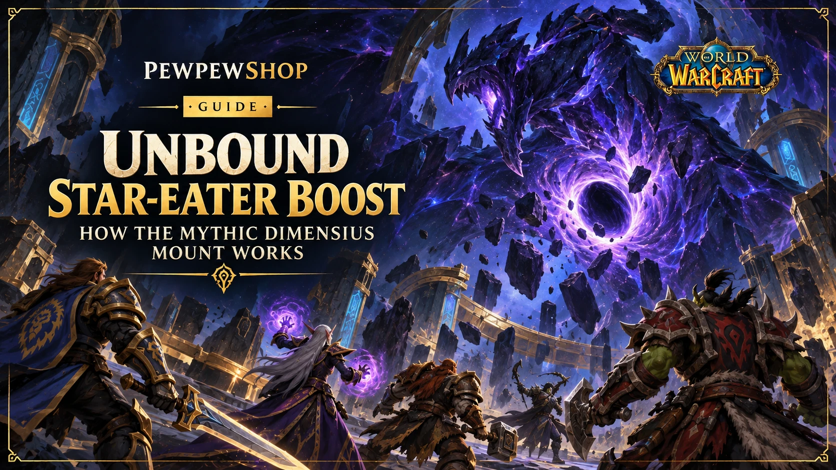 Unbound Star-Eater Boost: How the Mythic Dimensius Mount Works — PEWPEWSHOP boosting guide