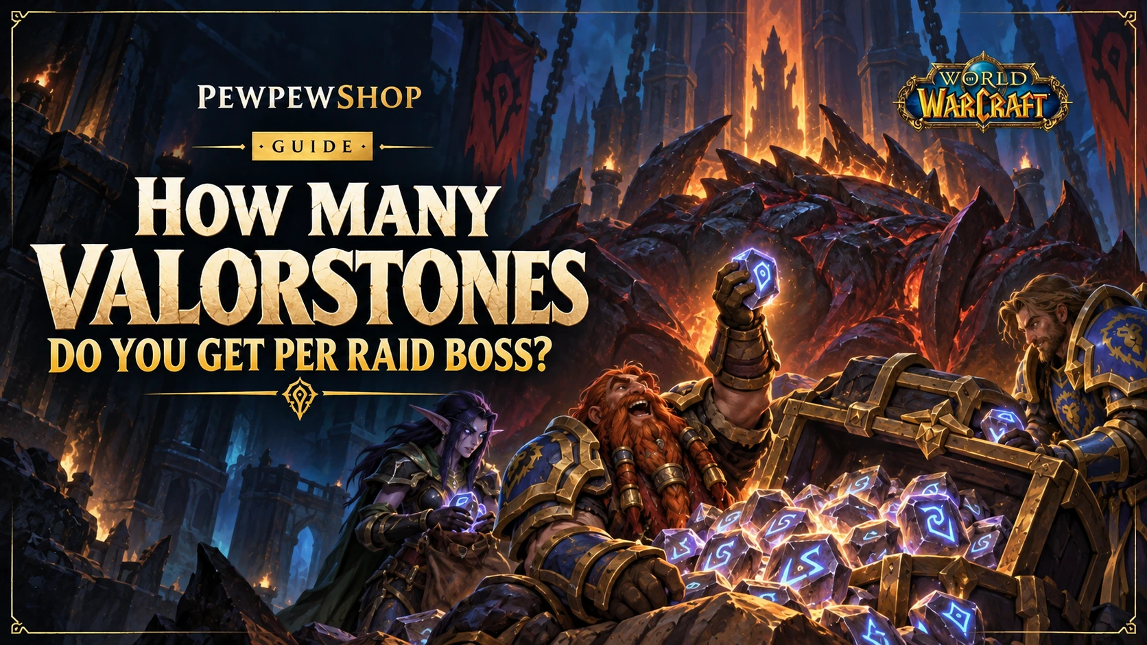 How Many Valorstones Do You Get Per Raid Boss? — PEWPEWSHOP boosting guide