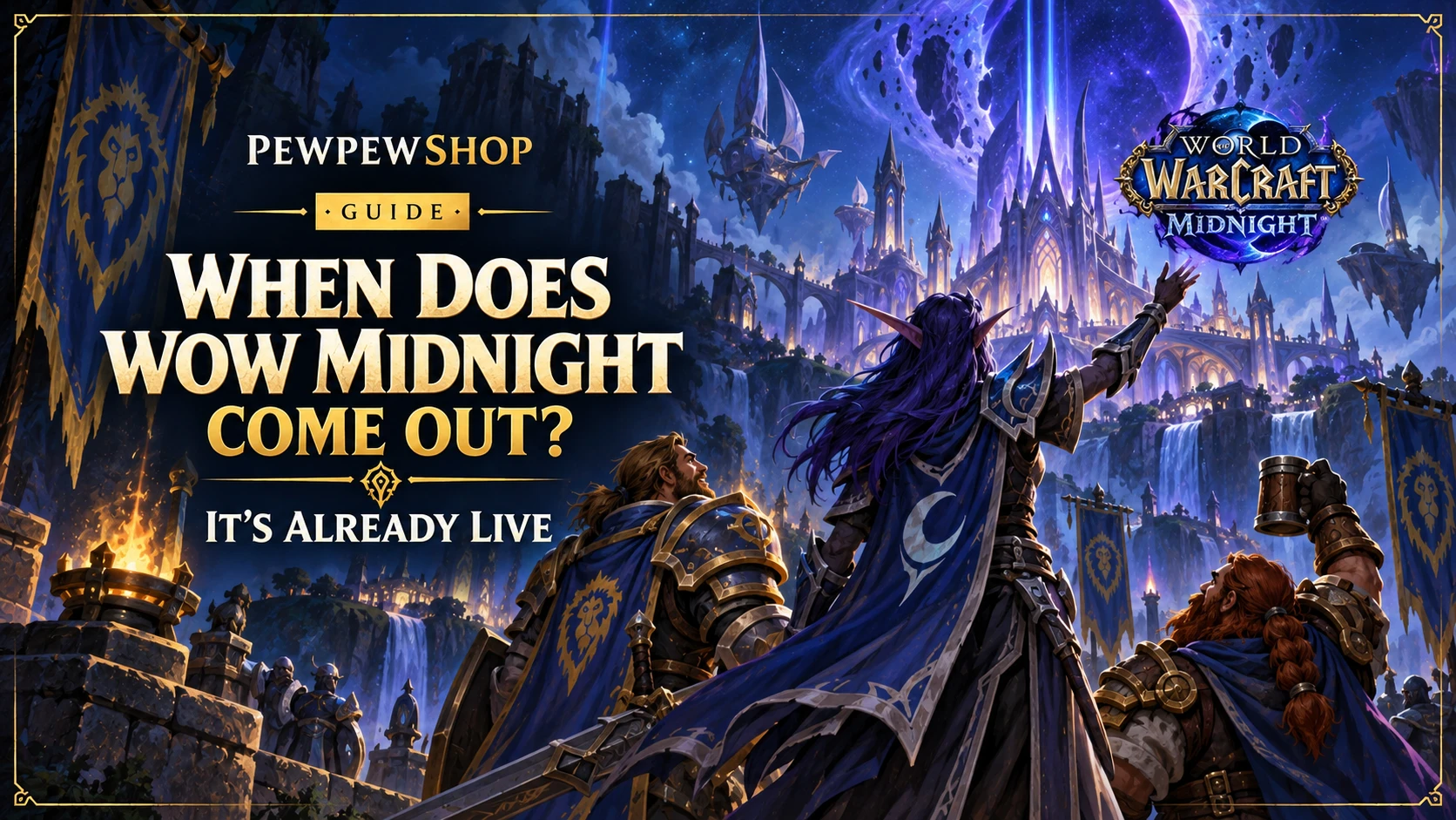 When Does WoW Midnight Come Out? It's Already Live — PEWPEWSHOP boosting guide