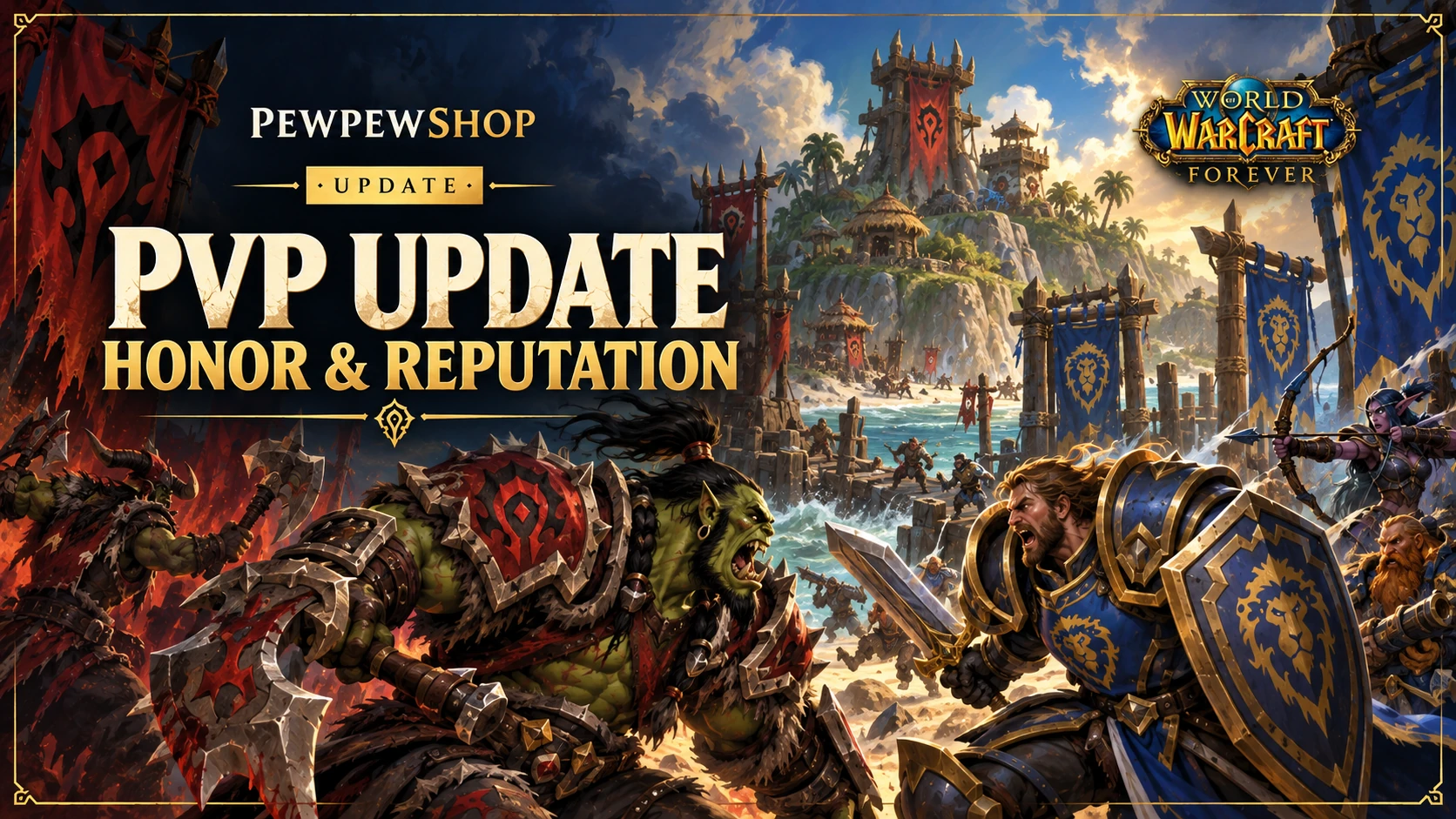 WoW: Forever Honor Changes — AV Camping Nerfed, New BG Reputation — PEWPEWSHOP boosting guide