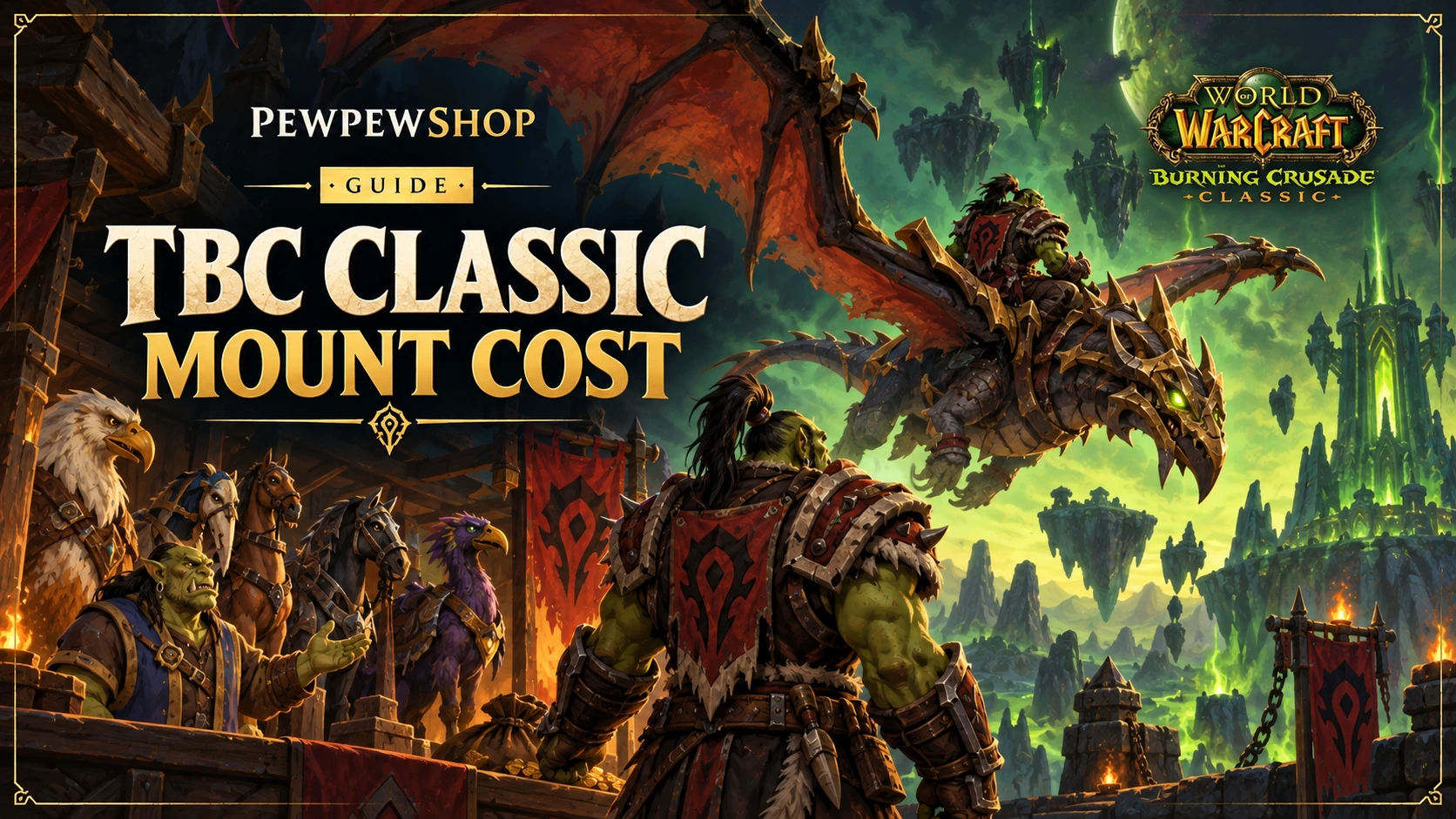 TBC Classic Mount Cost: Every Riding Tier in Gold — PEWPEWSHOP boosting guide
