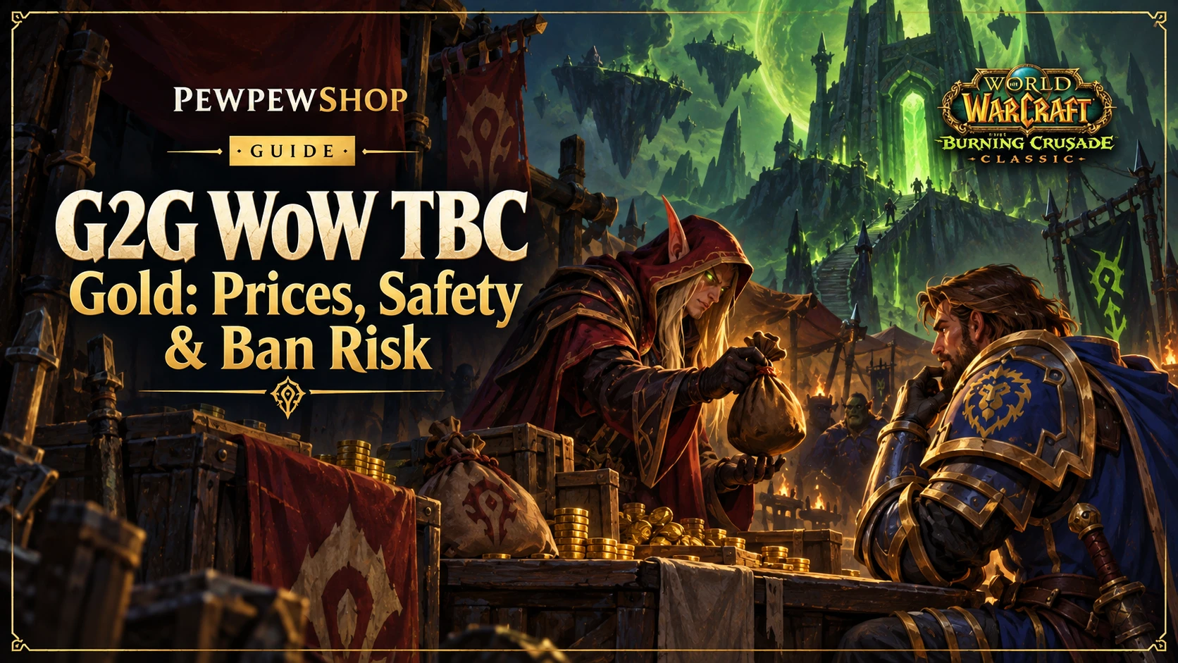 G2G WoW TBC Gold: Prices, Safety & Ban Risk — PEWPEWSHOP boosting guide