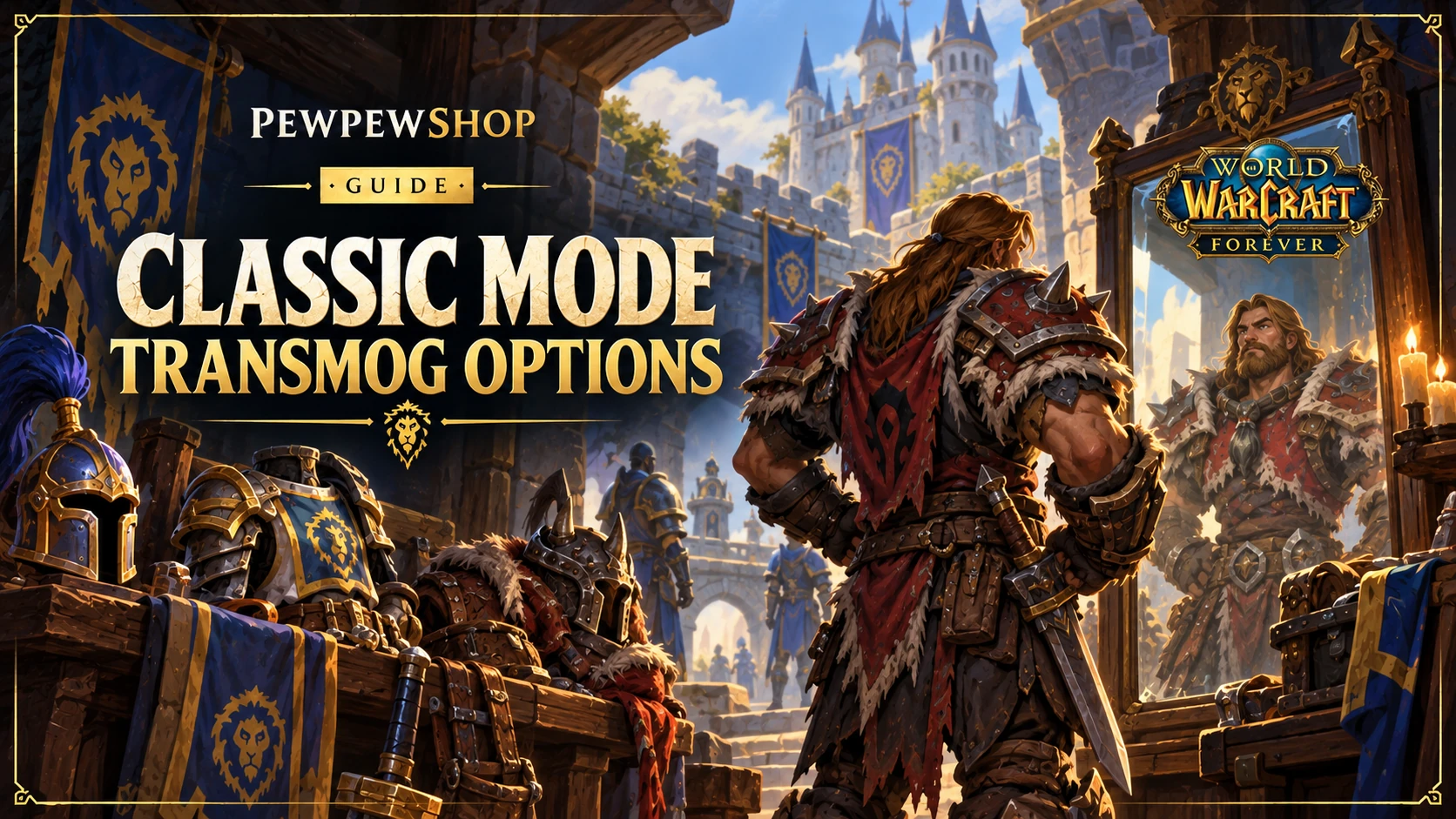 Does Classic Mode in WoW: Forever Disable Transmog? — PEWPEWSHOP boosting guide