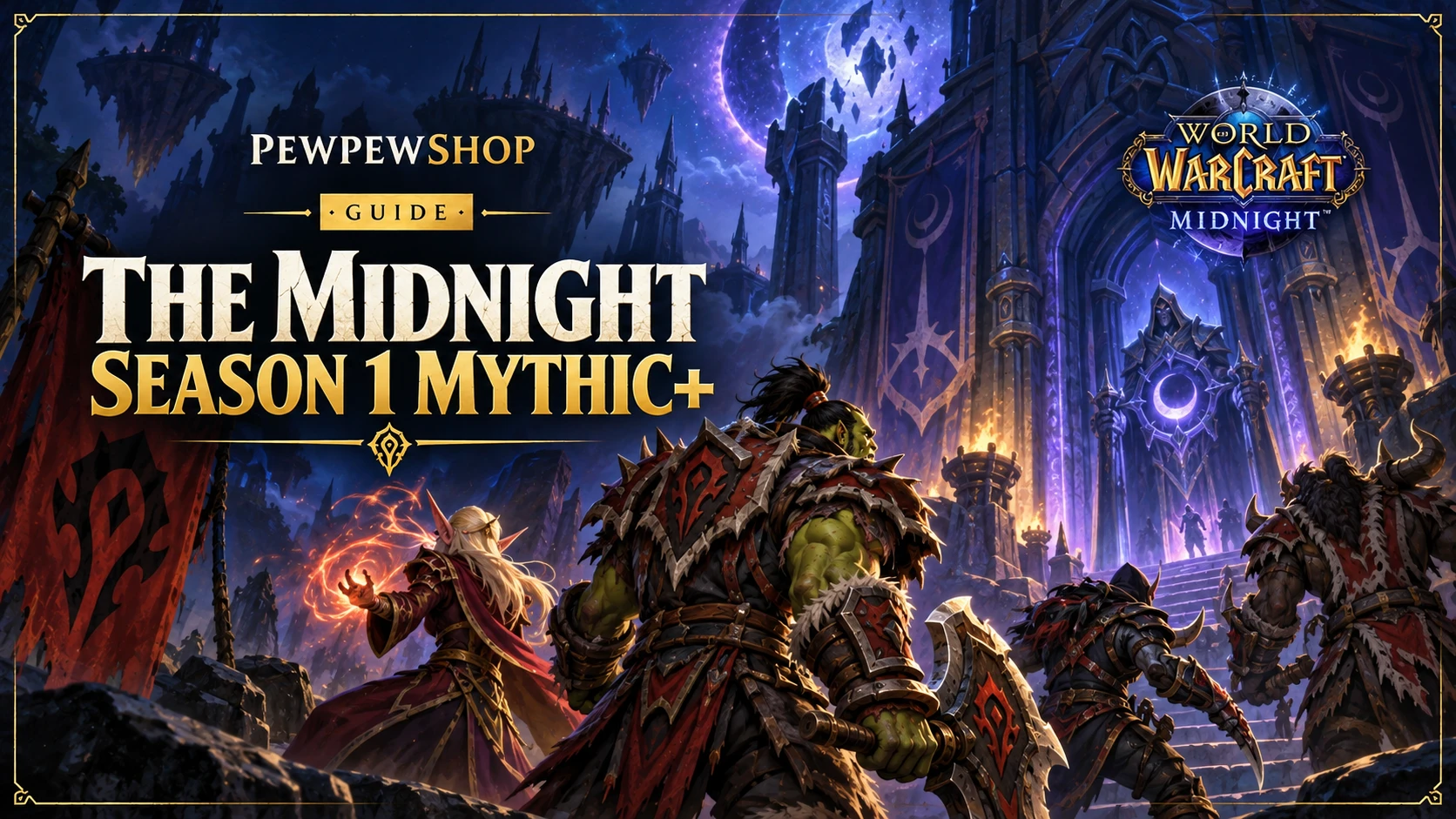 The Midnight Season 1 Mythic+ Dungeon Pool: A Push Guide for Hero and Myth Crests — PEWPEWSHOP boosting guide