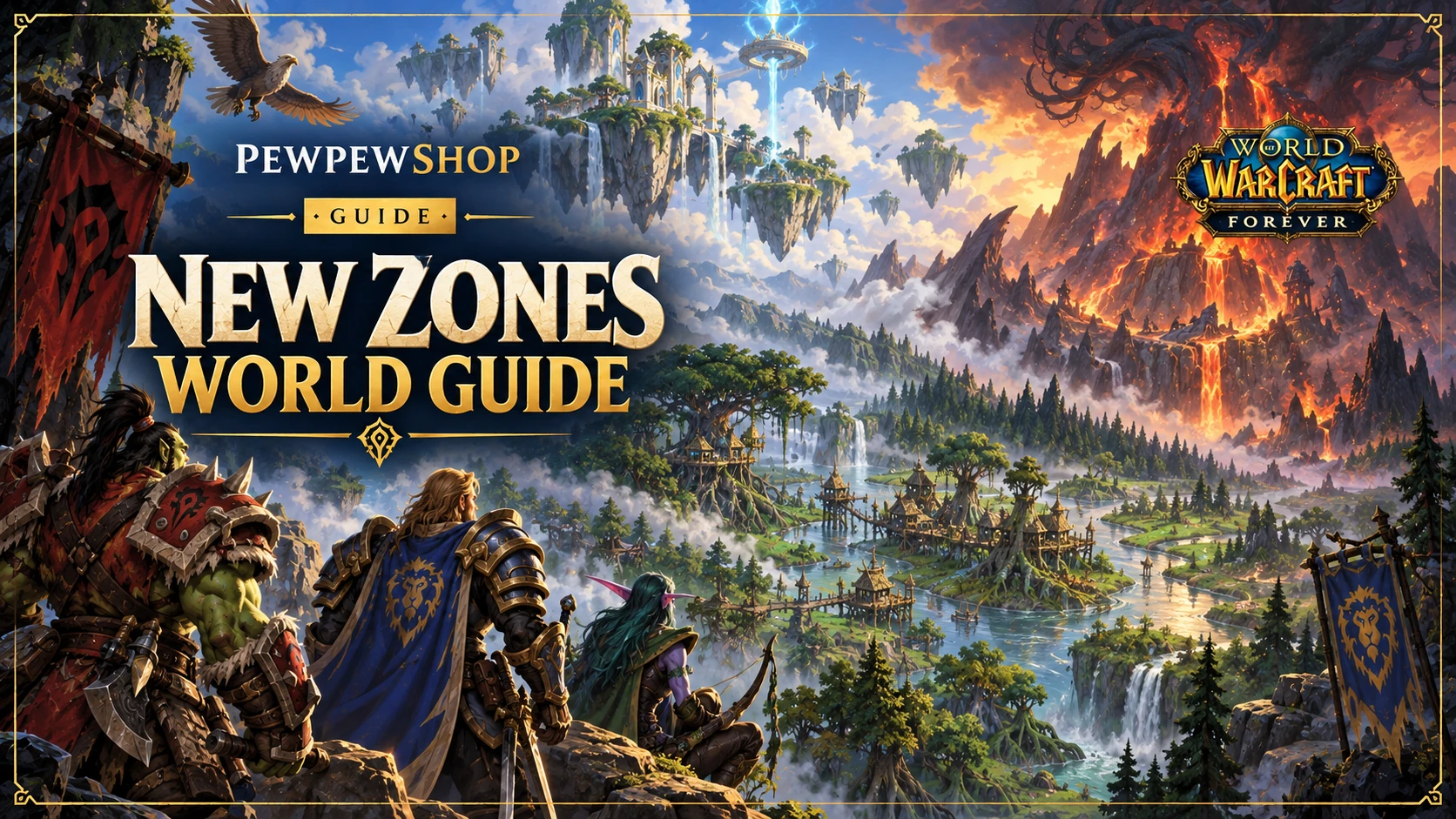 WoW: Forever New Zones — Zephras Isle, Riverglades, Mount Hyjal — PEWPEWSHOP boosting guide