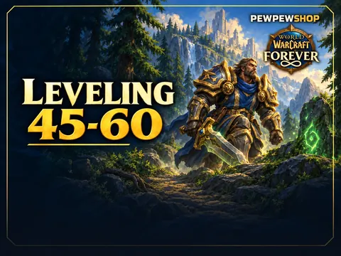 Forever Leveling 45–60 — boost