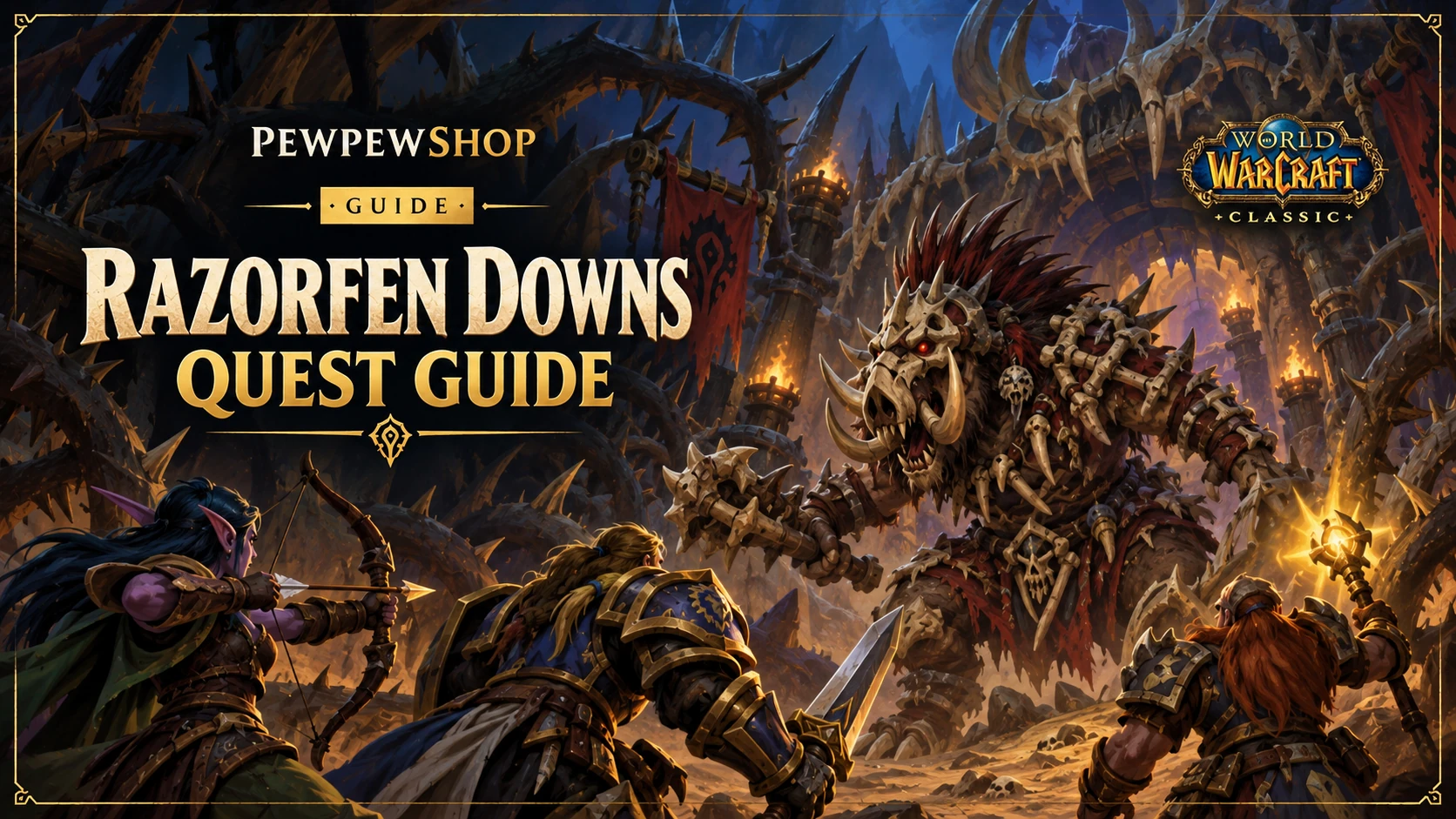 Razorfen Downs Quests: Full List, Quest Givers and Levels — PEWPEWSHOP boosting guide