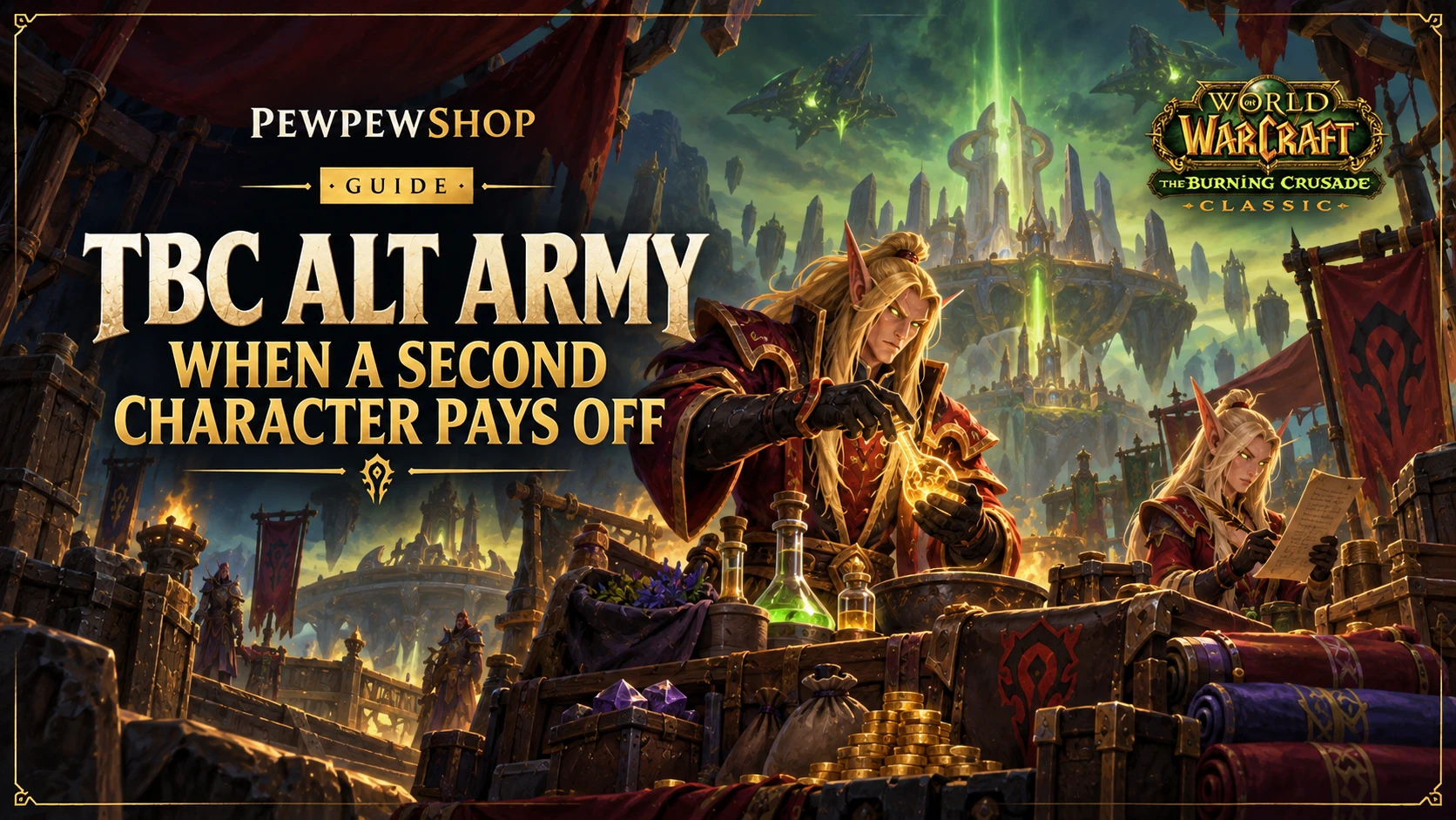 TBC Alt Army: When a Second Character Doubles Your Gold Income — PEWPEWSHOP boosting guide