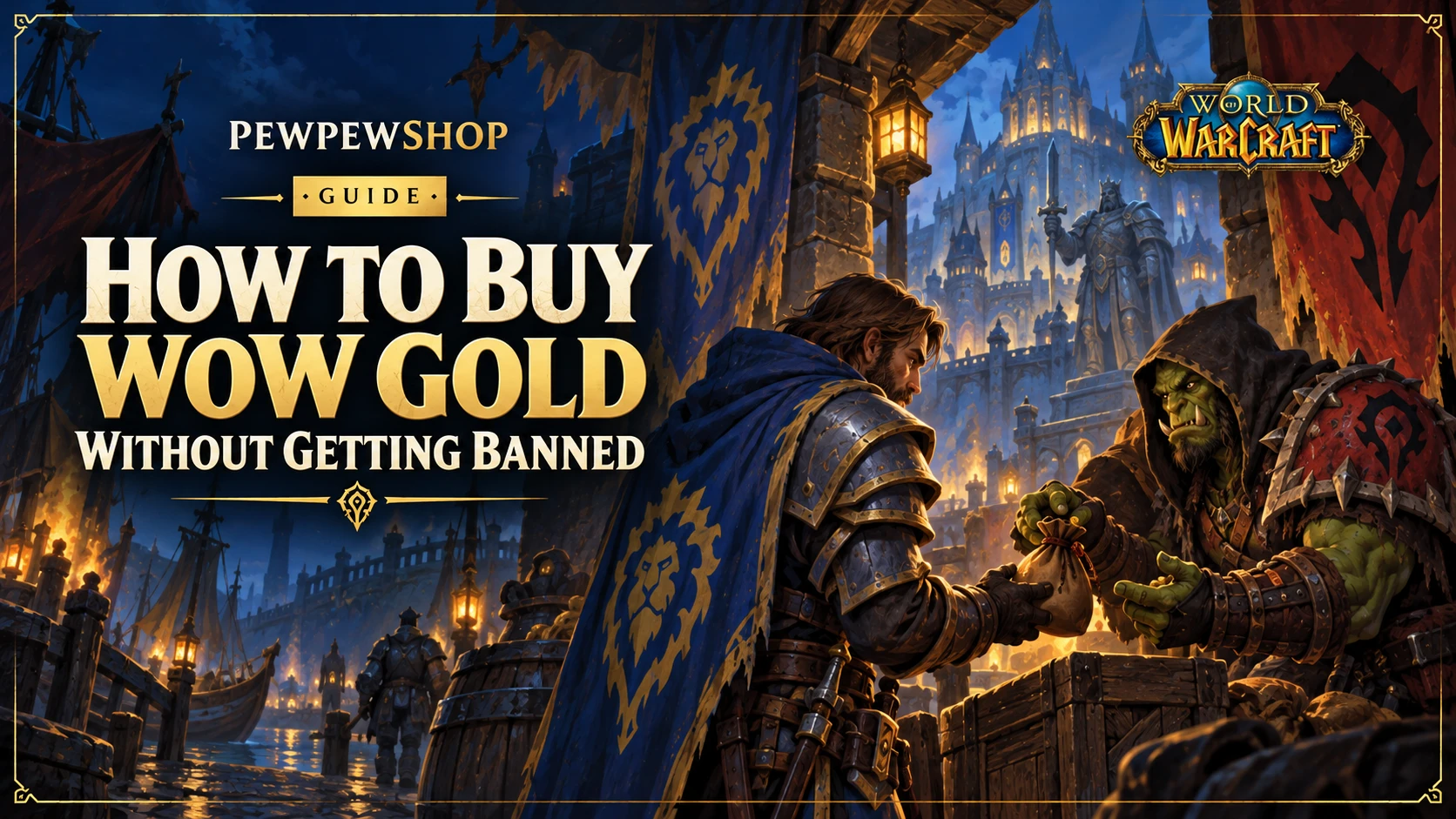 How to Buy WoW Gold Without Getting Banned — PEWPEWSHOP boosting guide