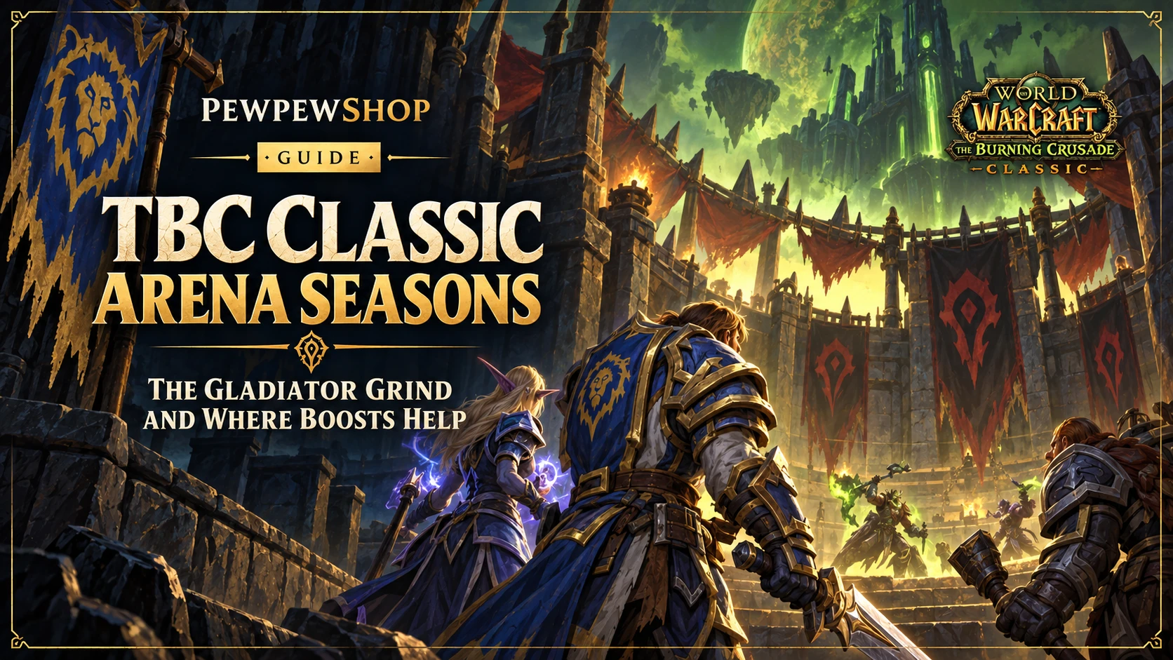 TBC Classic Arena Seasons: The Gladiator Grind and Where Boosts Actually Help — PEWPEWSHOP boosting guide