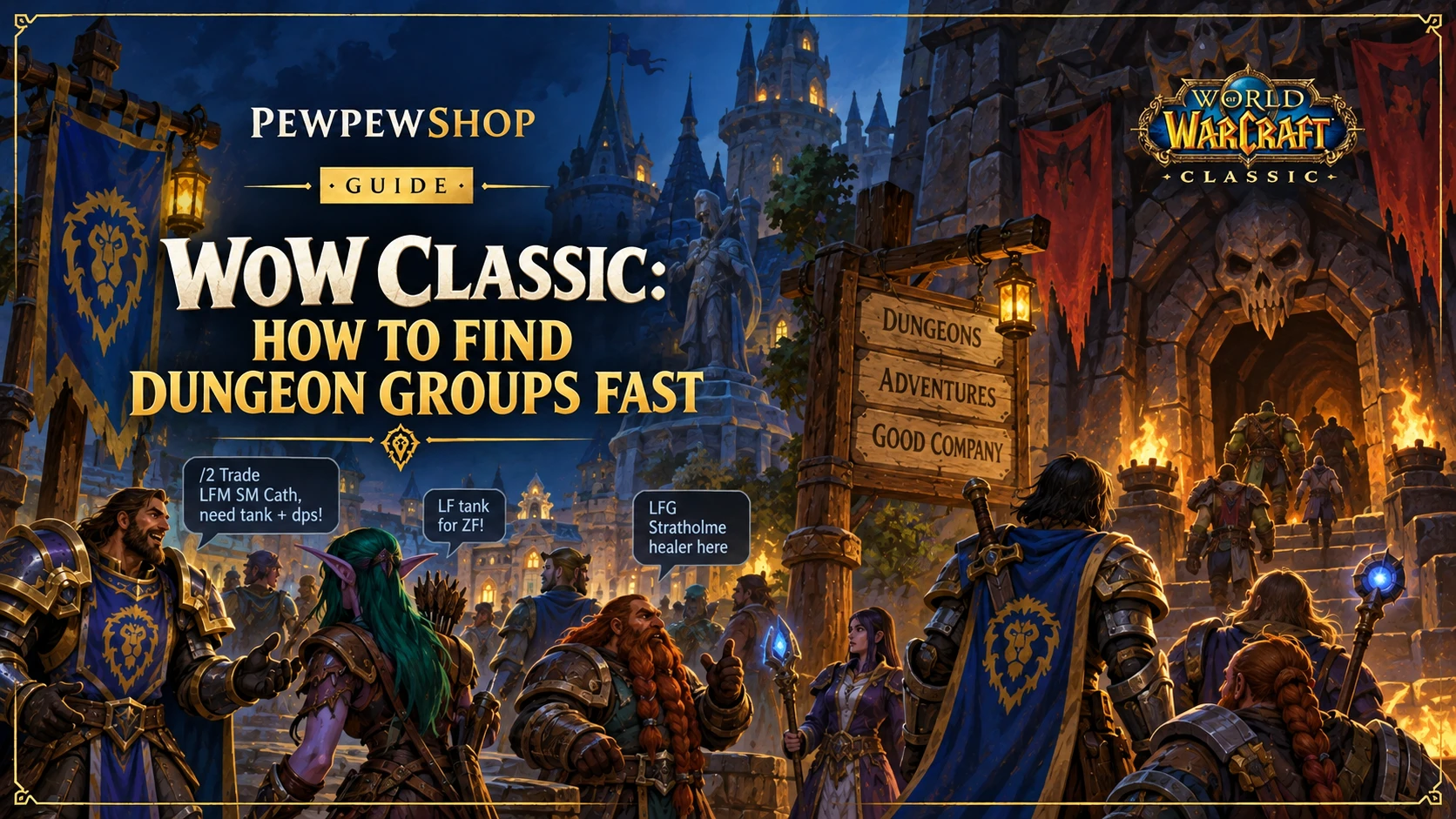 WoW Classic: How to Find Dungeon Groups Fast — PEWPEWSHOP boosting guide
